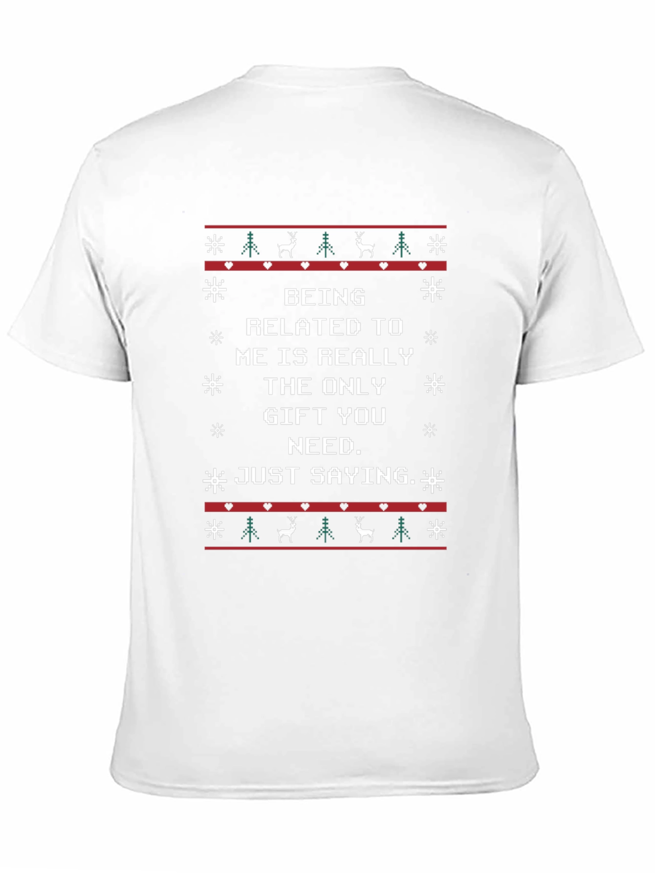 Funny Christmas T-Shirt - Being Related To Me Gift