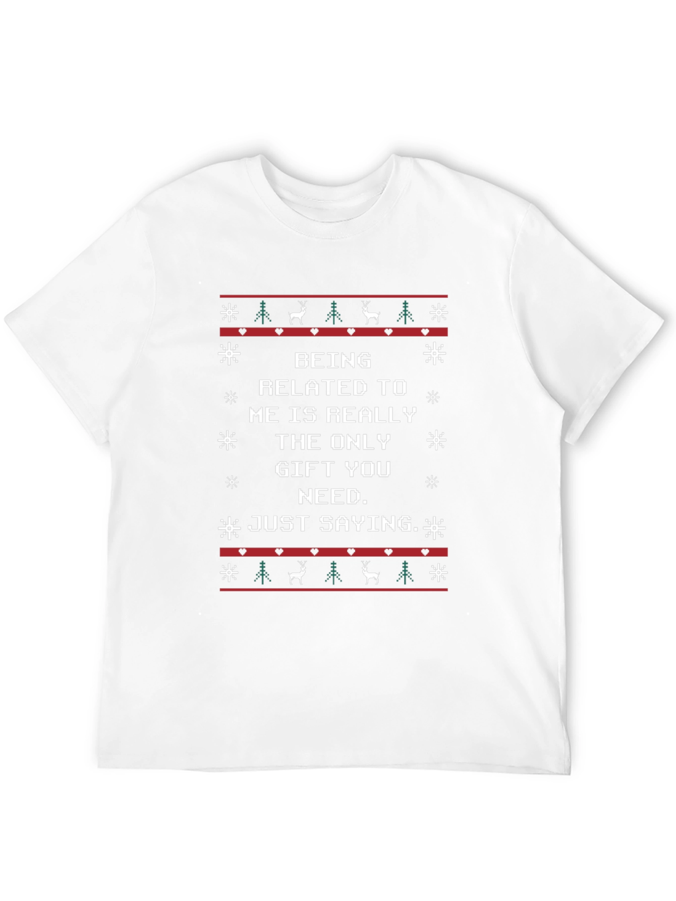 Funny Christmas T-Shirt - Being Related To Me Gift