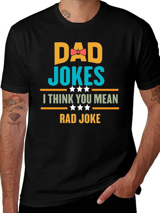 Dad Jokes T-Shirt - Rad Joke Funny Tee