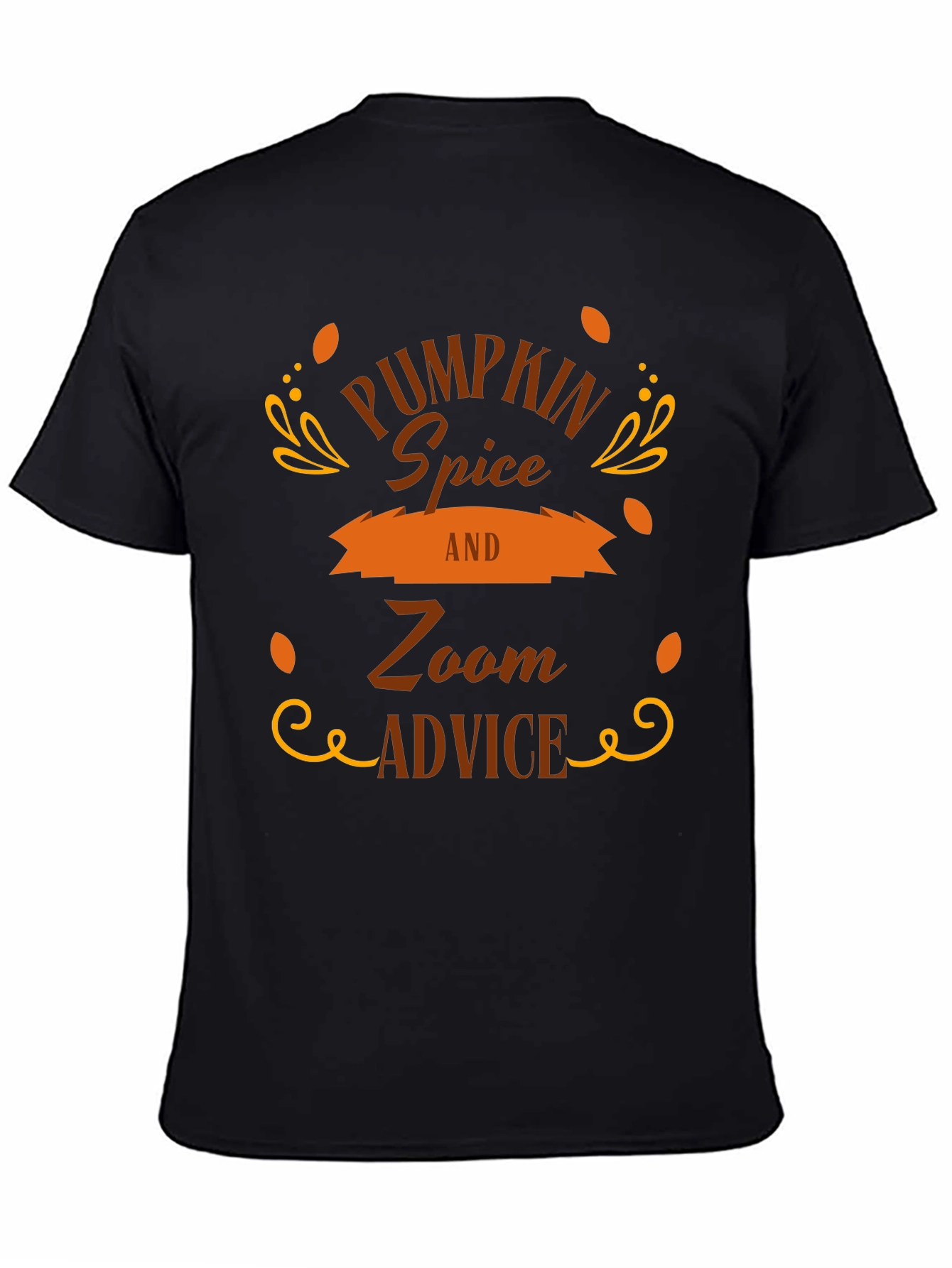 Pumpkin Spice and Zoom Advice T-Shirt