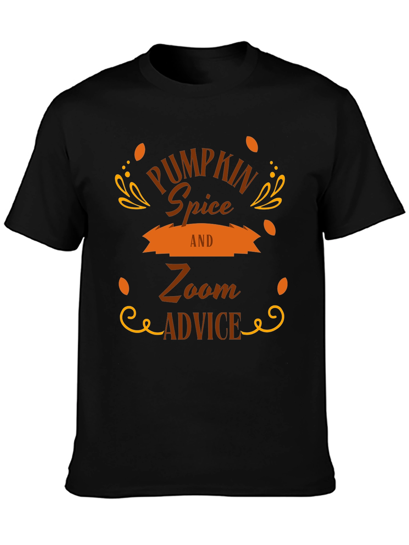 Pumpkin Spice and Zoom Advice T-Shirt