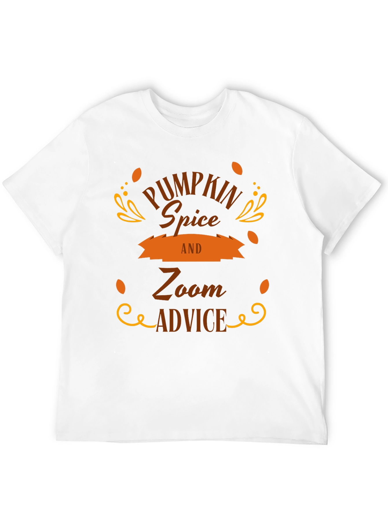 Pumpkin Spice and Zoom Advice T-Shirt