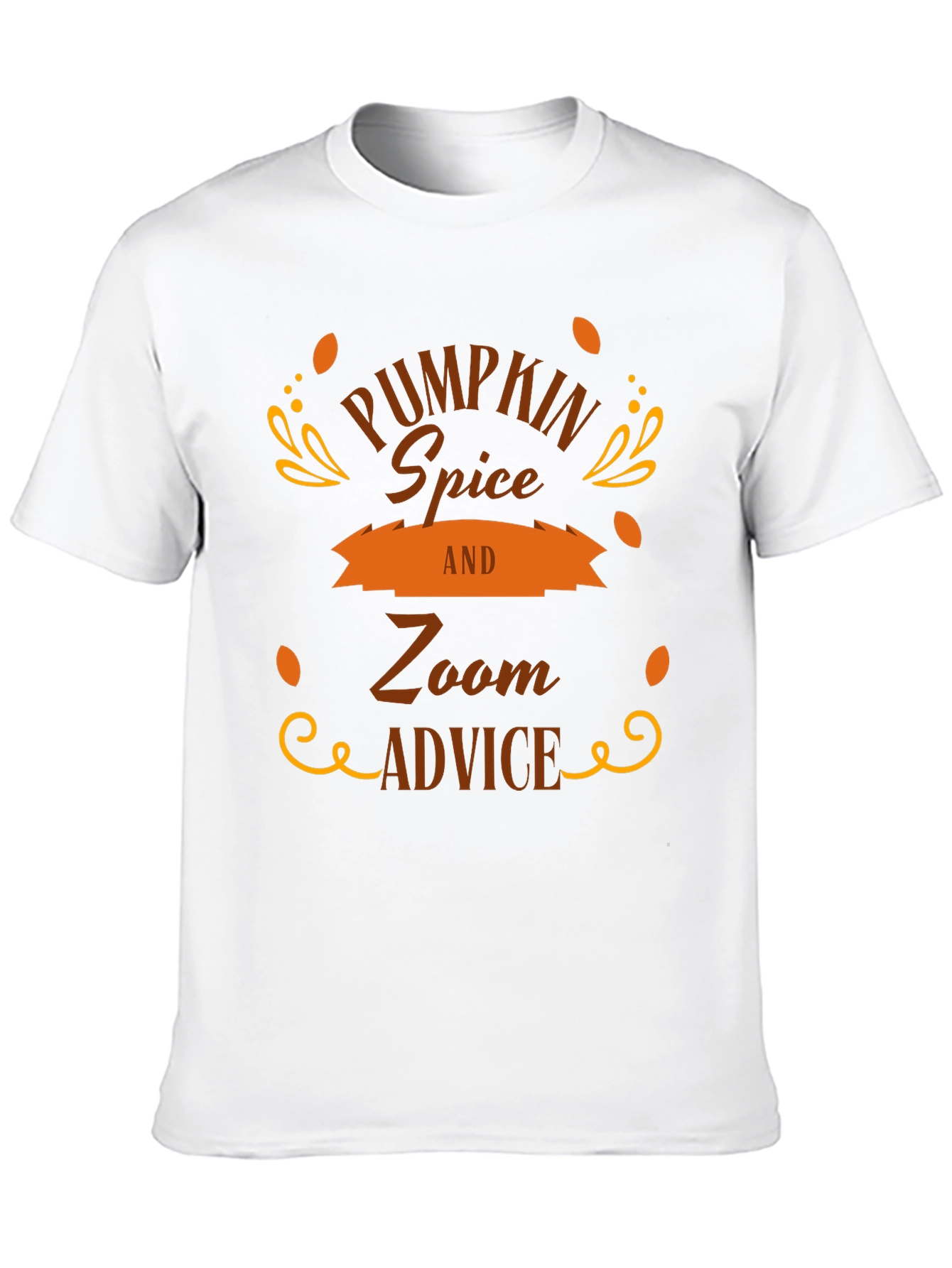 Pumpkin Spice and Zoom Advice T-Shirt