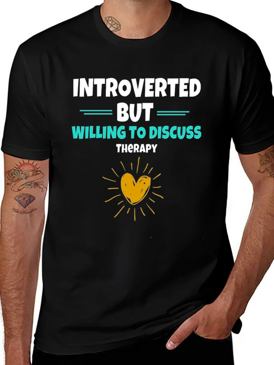 Introverted But Willing to Discuss Therapy Black T-Shirt