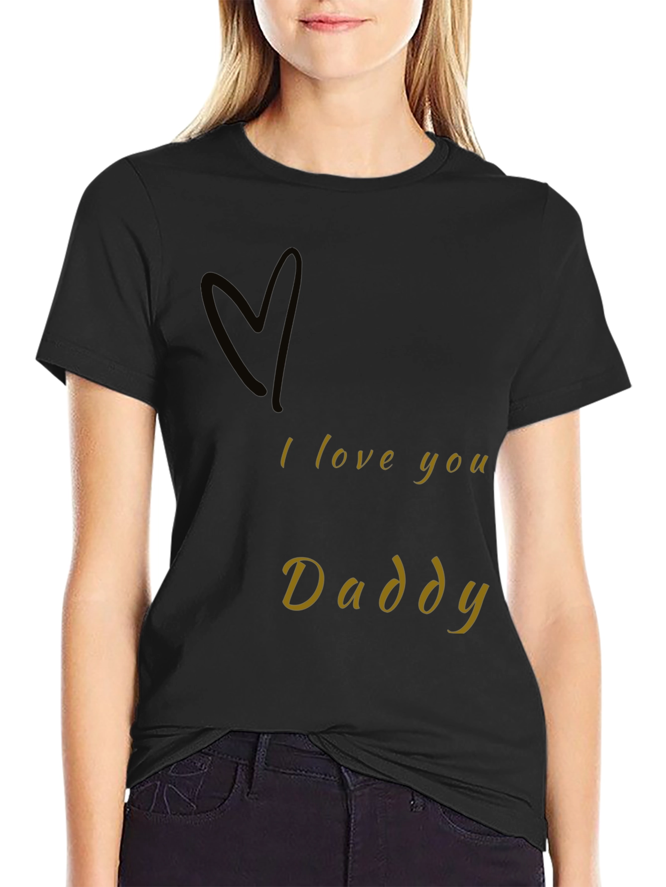 I Love You Daddy Black T-Shirt