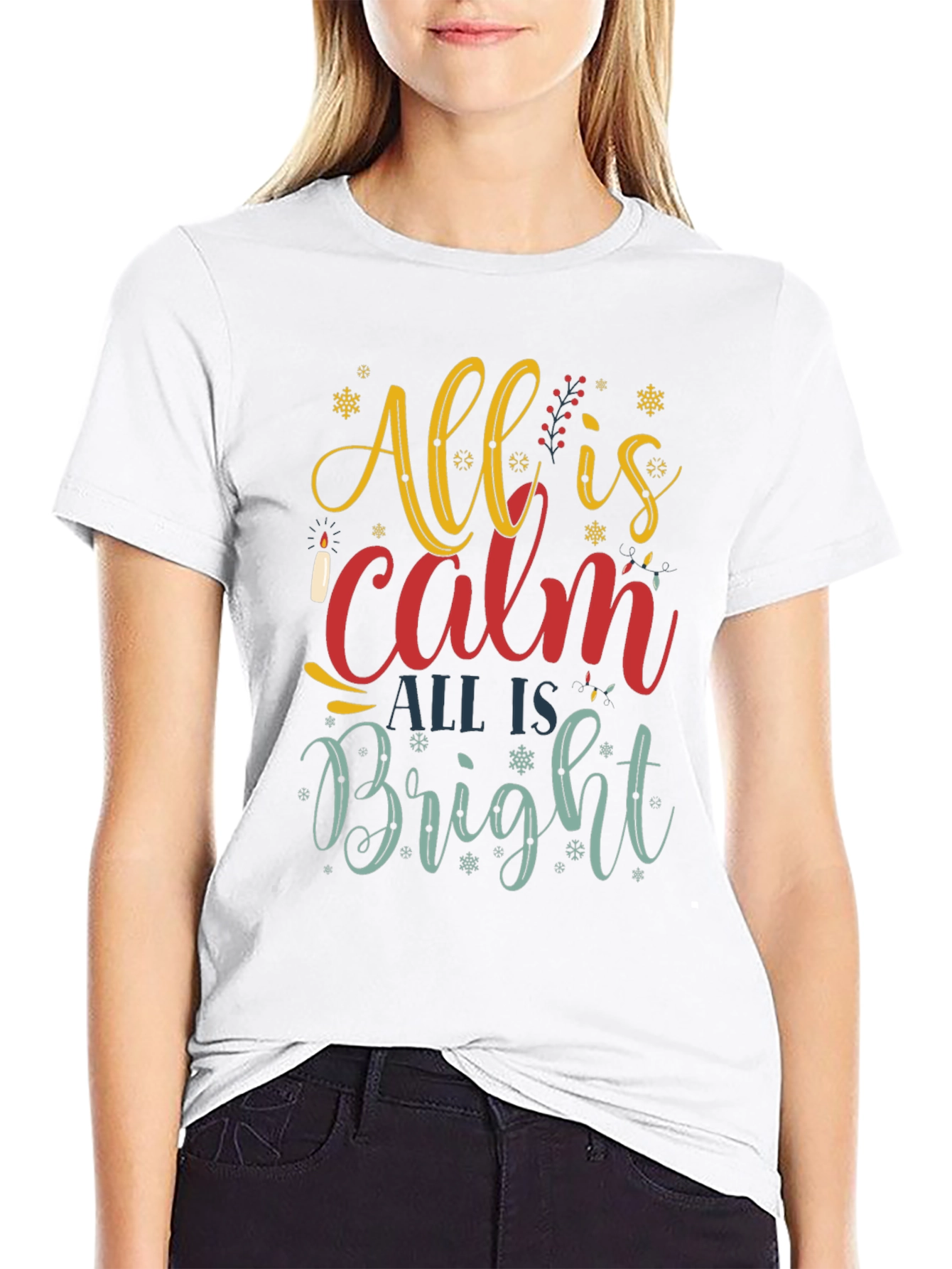 All is Calm All is Bright Christmas Graphic T-Shirt