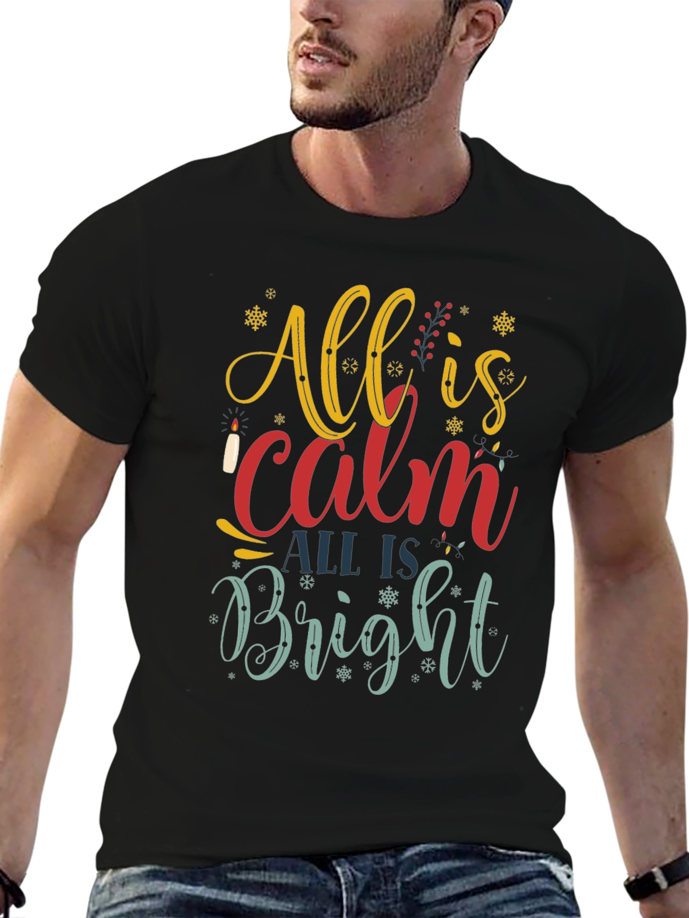 All is Calm All is Bright Christmas Graphic T-Shirt