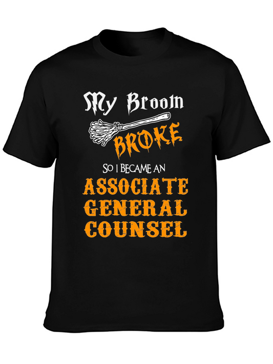 Broom Broke Funny Associate General Counsel T-Shirt