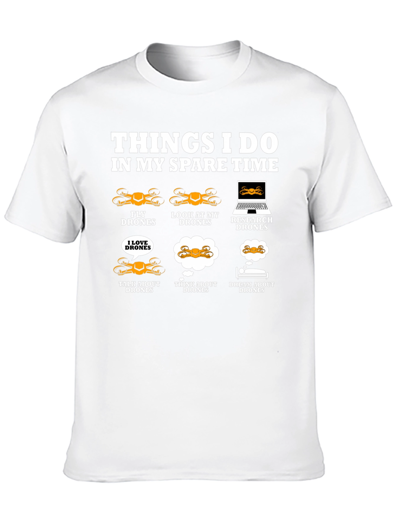 Drone Enthusiast T-Shirt: Spare Time Drone Activities