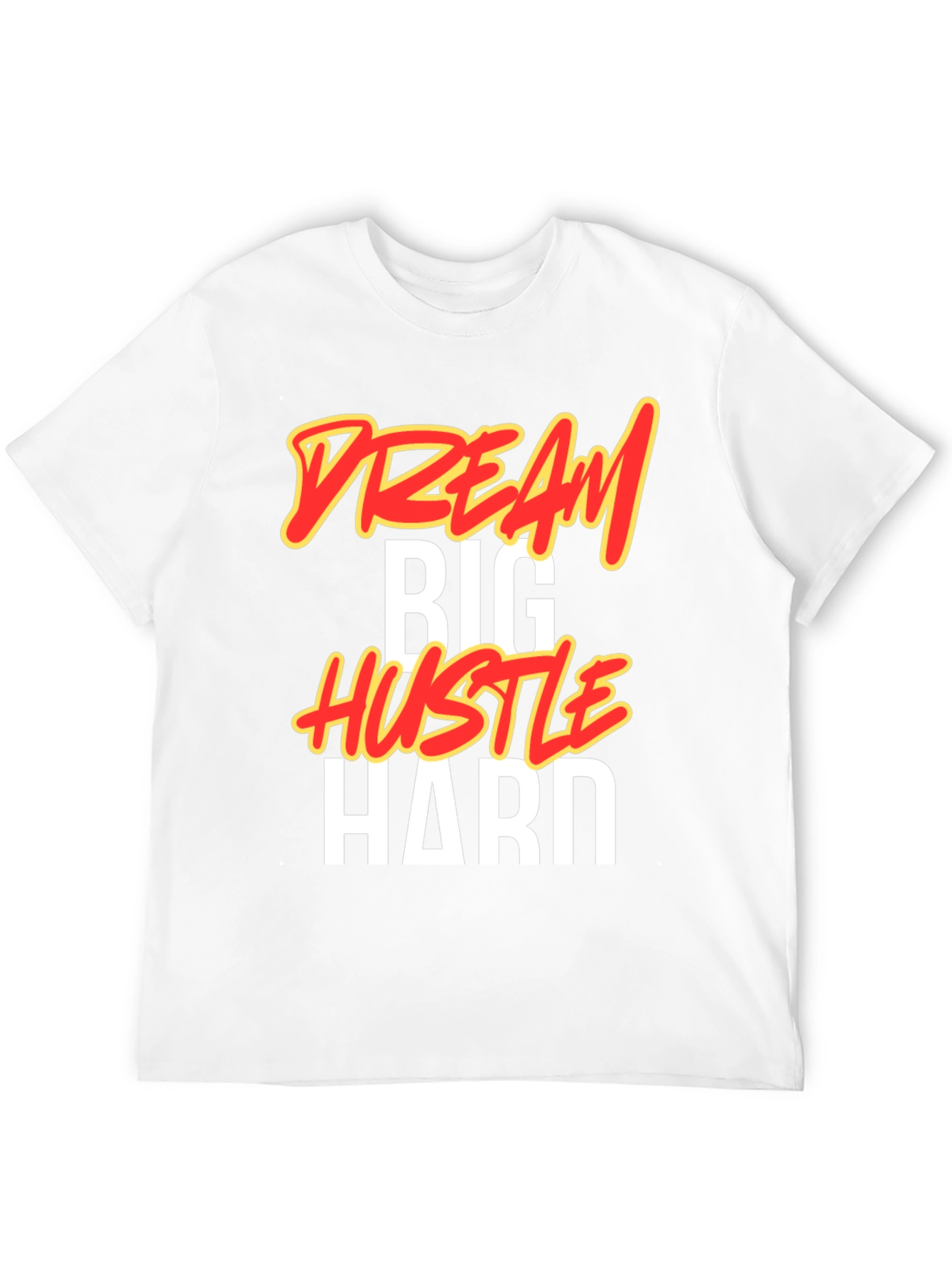 Dream Big Hustle Hard Black T-Shirt