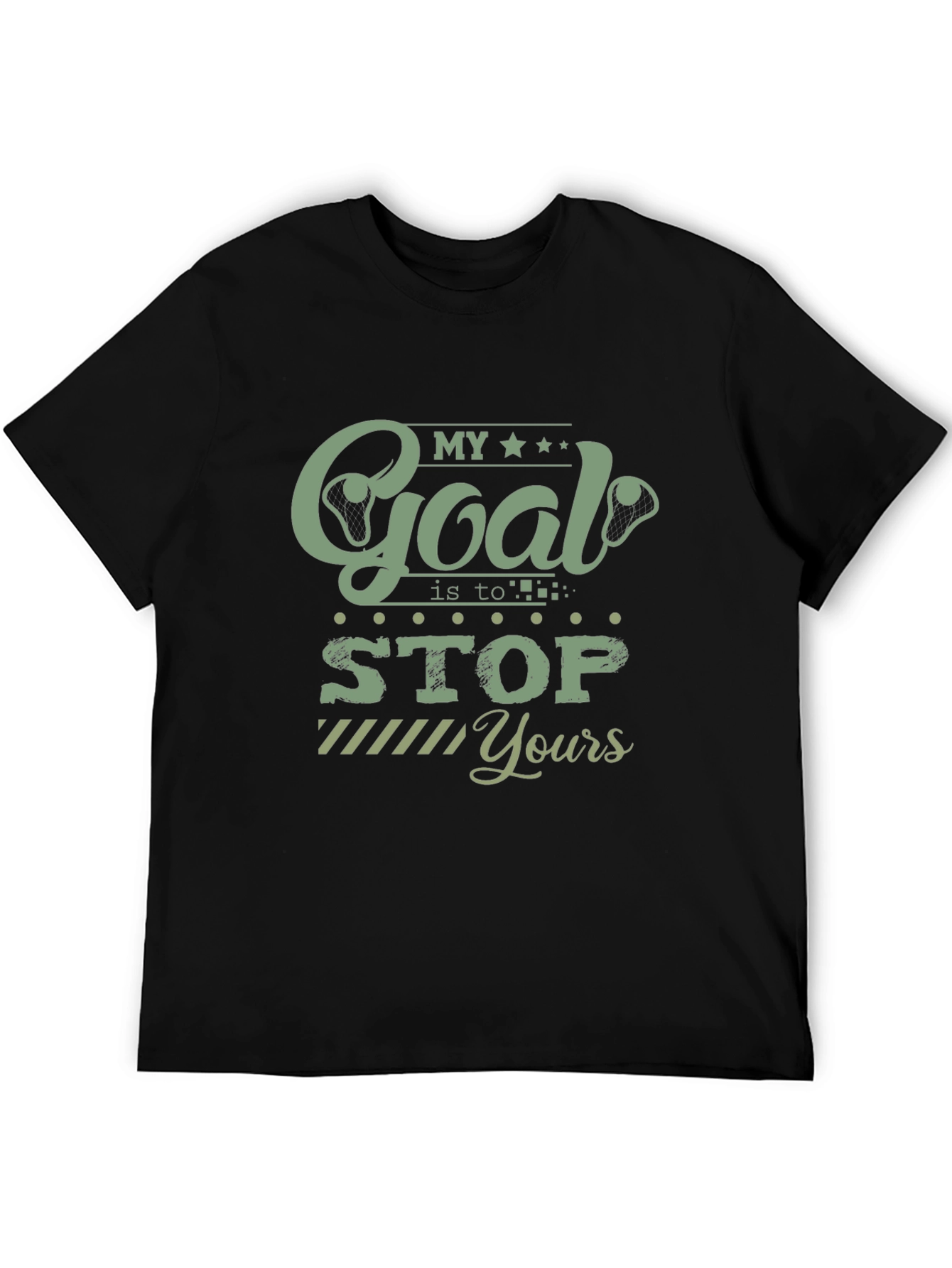 My Goal is to Stop Yours Black T-Shirt