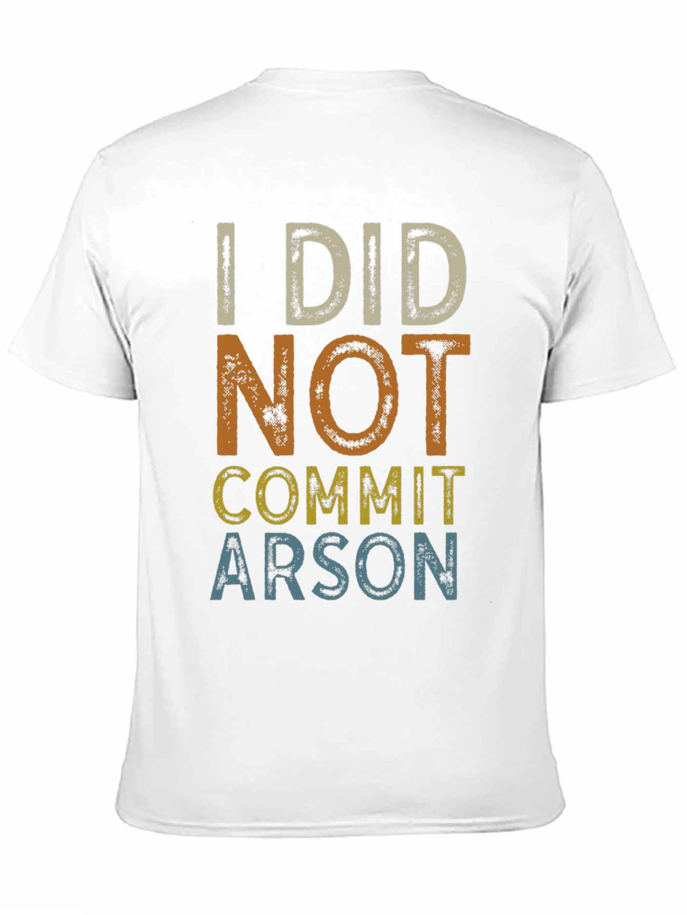 I Did Not Commit Arson Graphic T-Shirt