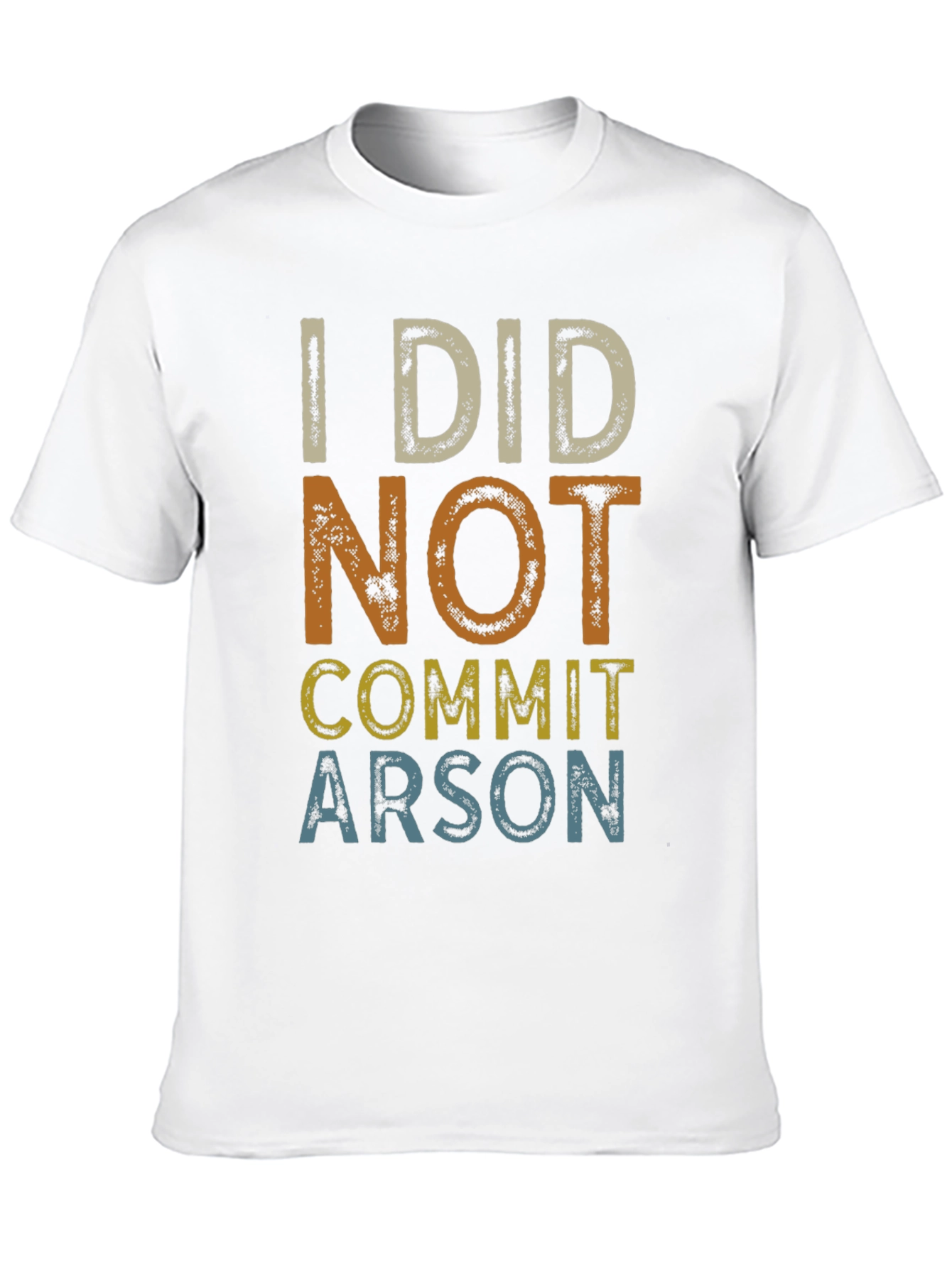 I Did Not Commit Arson Graphic T-Shirt