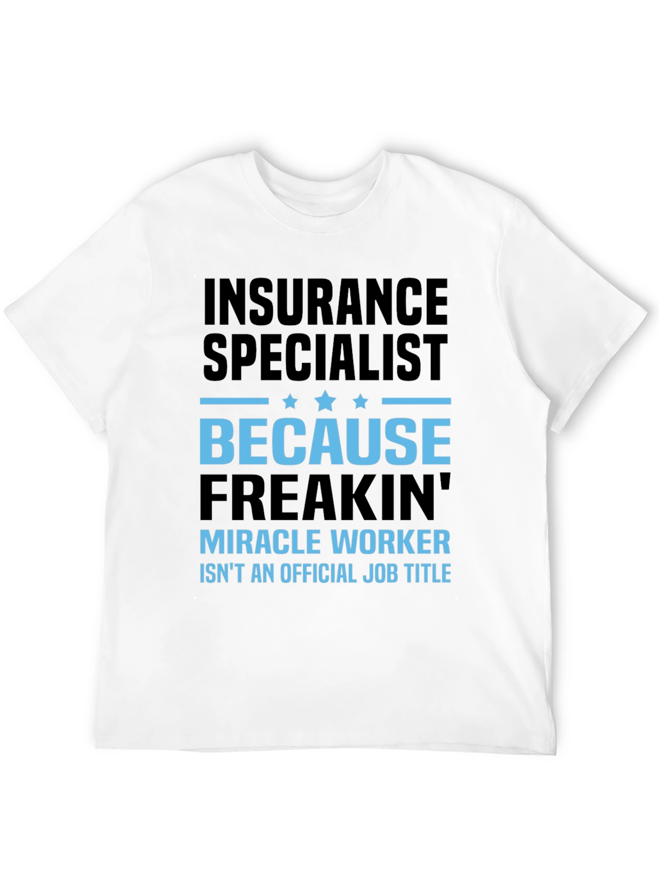 Insurance Specialist T-Shirt