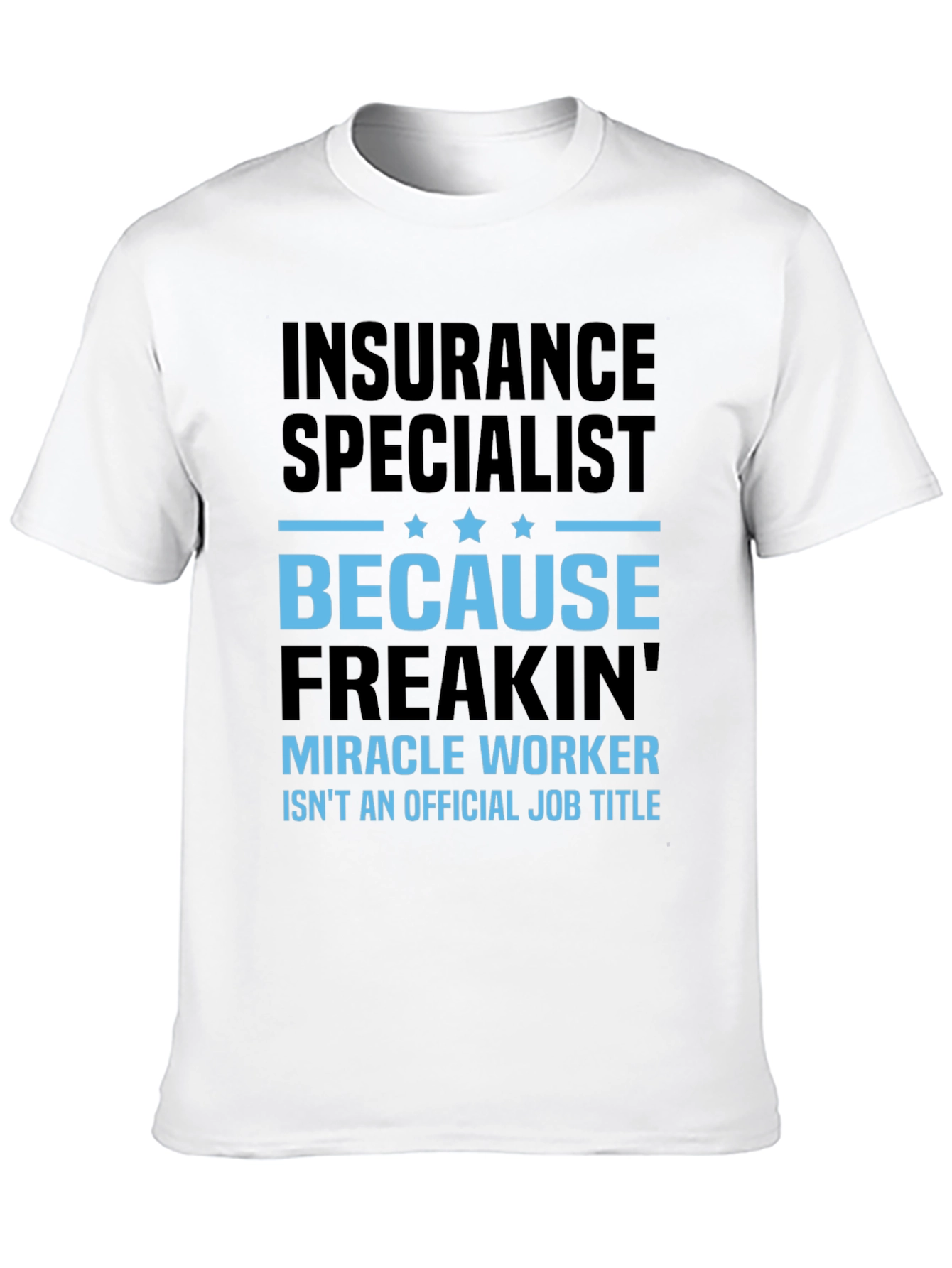 Insurance Specialist T-Shirt