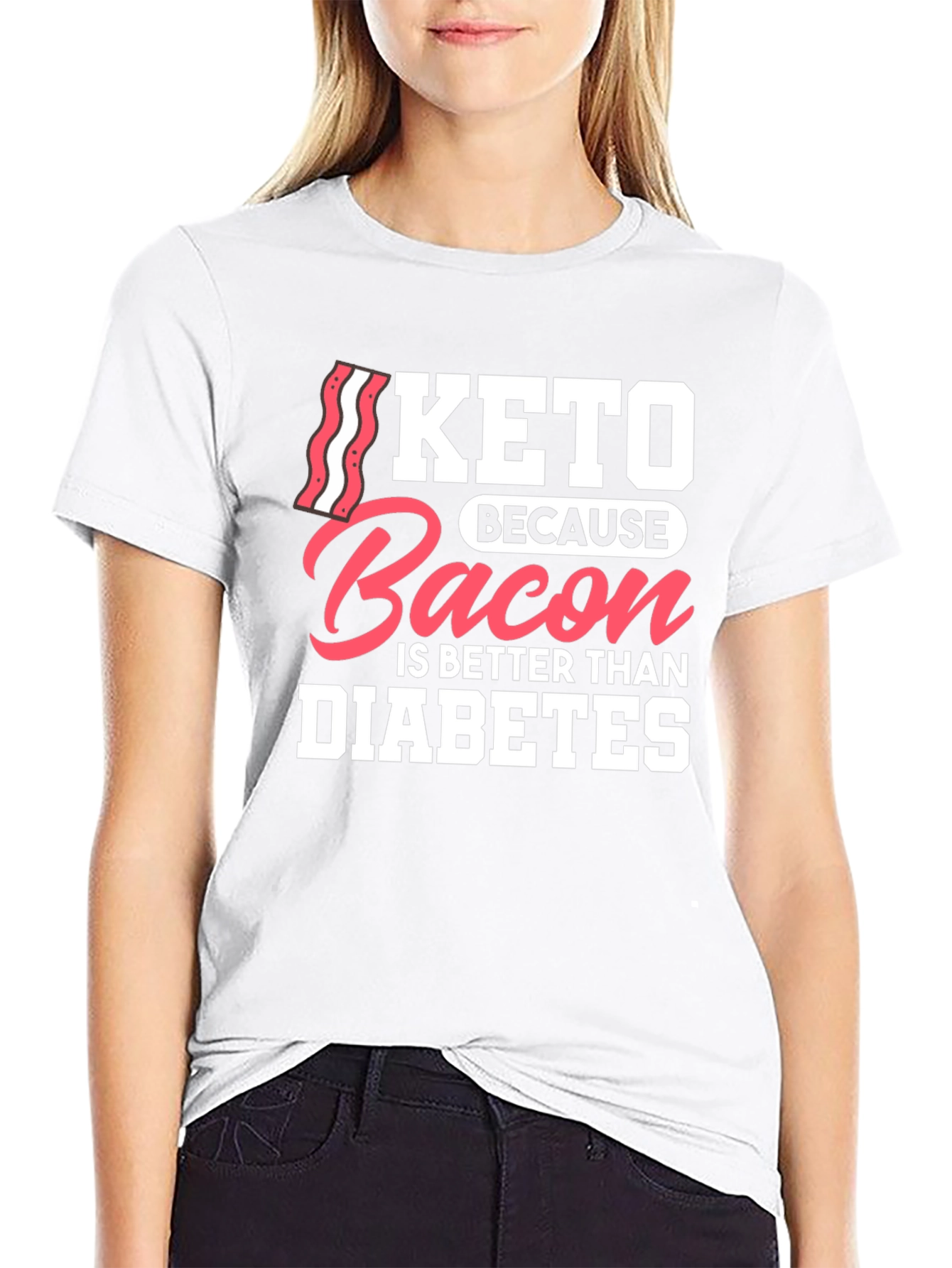 Keto Bacon Better Than Diabetes Graphic T-Shirt