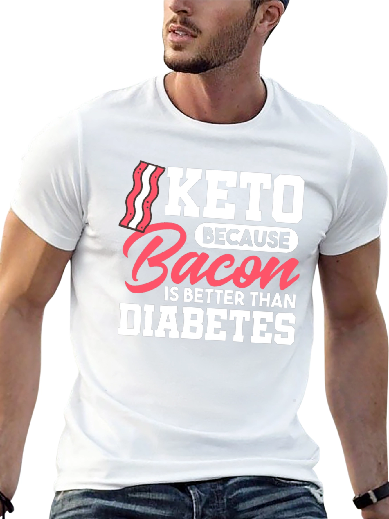 Keto Bacon Better Than Diabetes Graphic T-Shirt