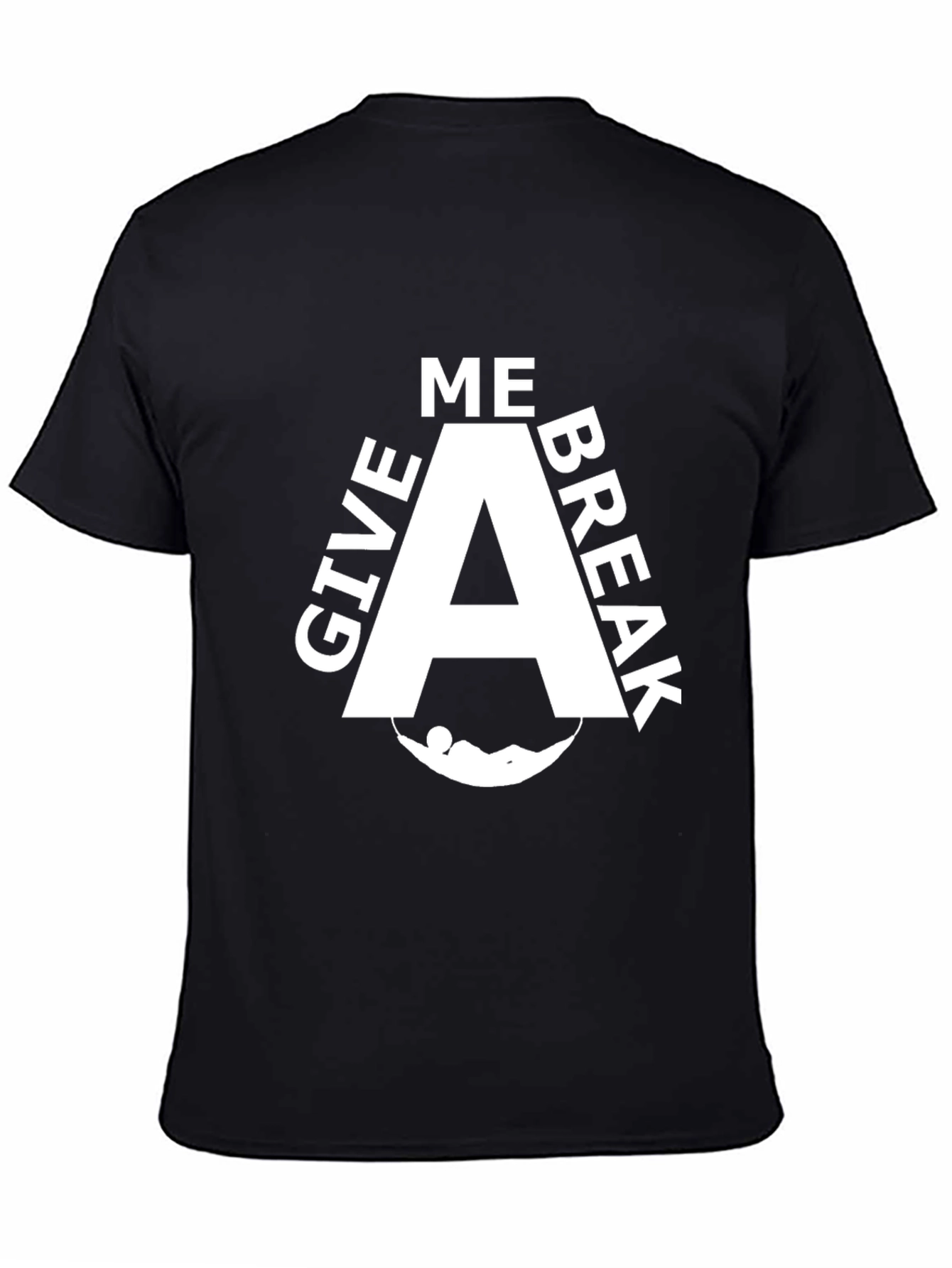 Give Me A Break T-Shirt - Relaxing Hammock Design