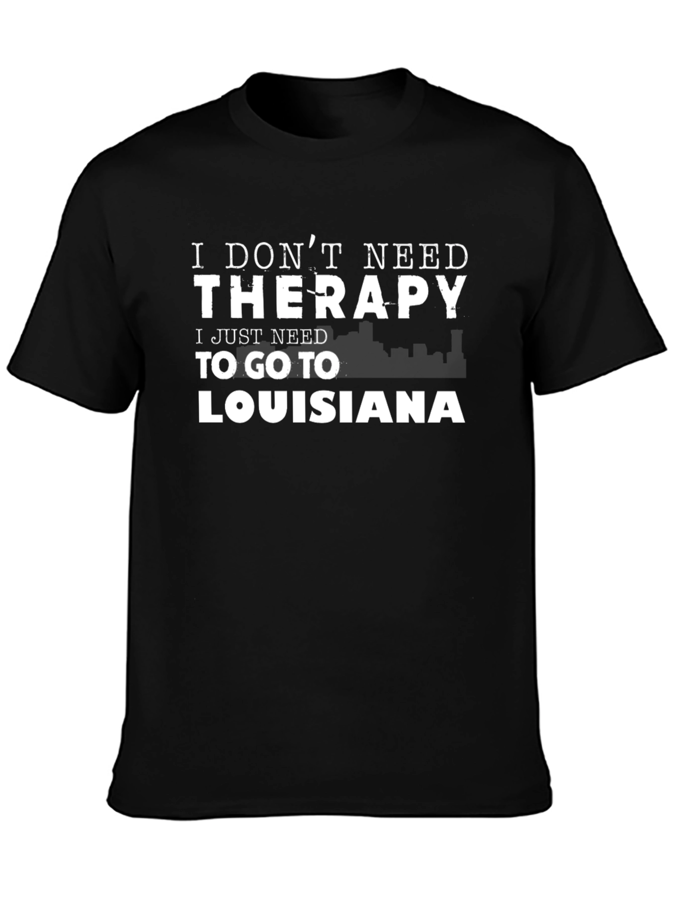 Louisiana Therapy T-Shirt
