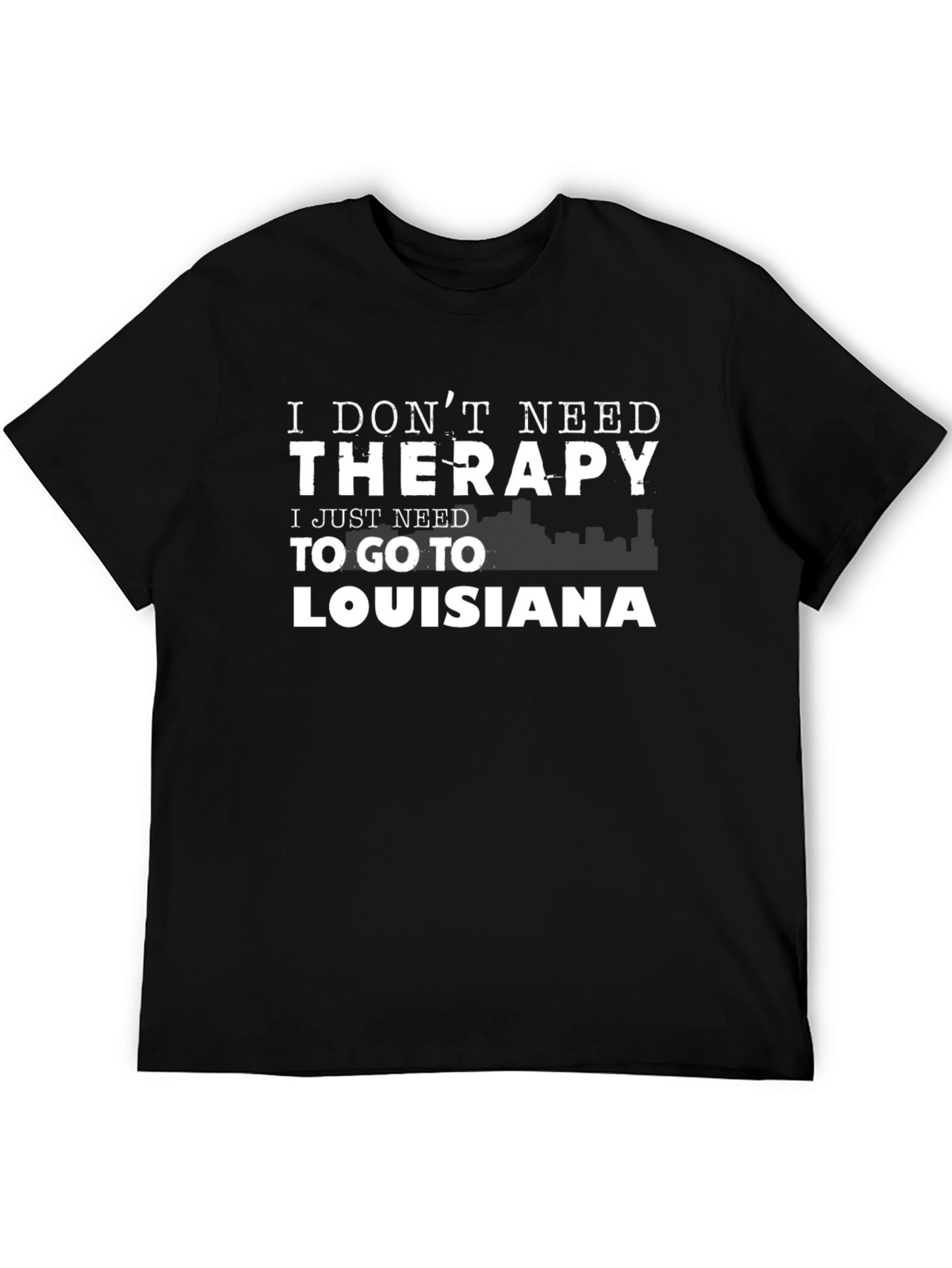 Louisiana Therapy T-Shirt