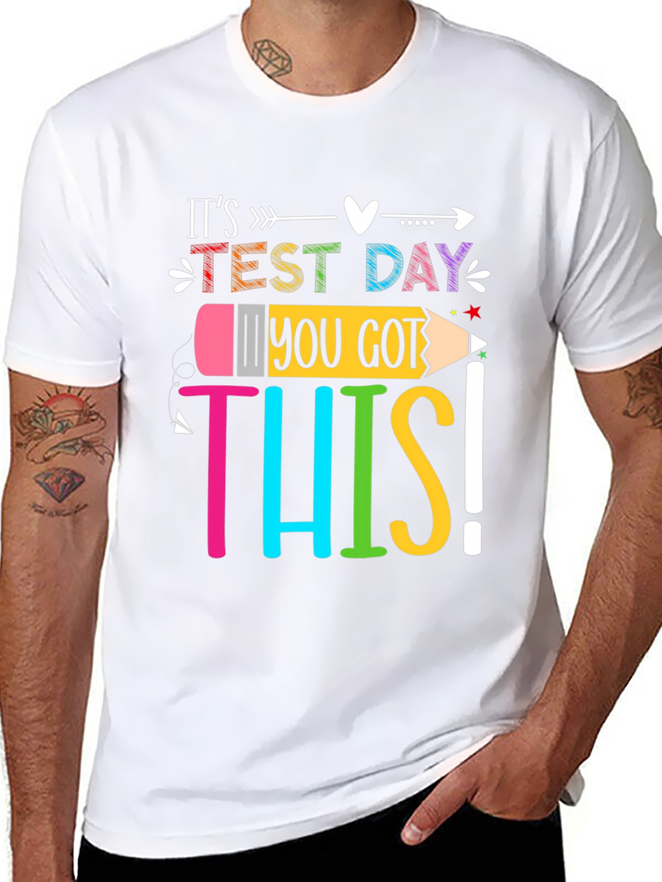 Its Test Day! You Got This! T-Shirt
