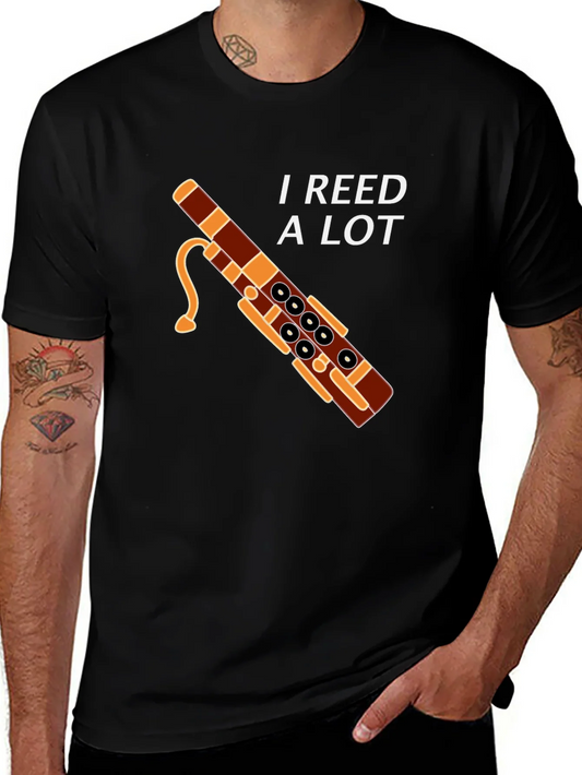 I Reed A Lot Bassoon T-Shirt - Musician Humor Tee