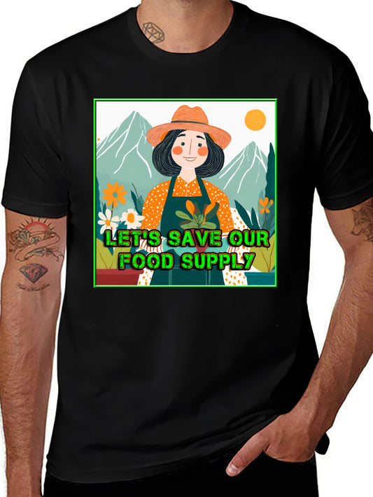 Save Our Food Supply T-Shirt