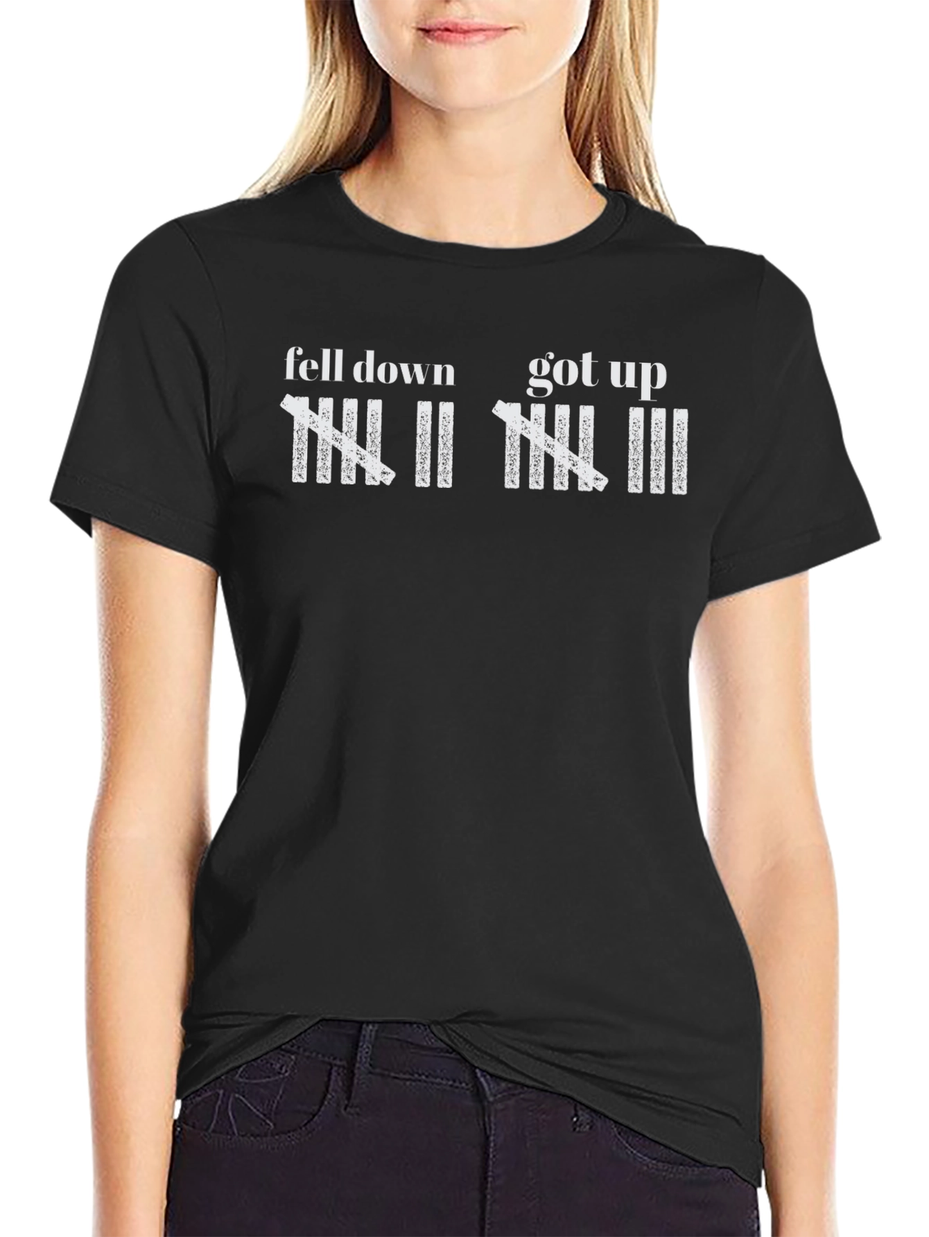 Fell Down Got Up T-Shirt Resilience Graphic Tee
