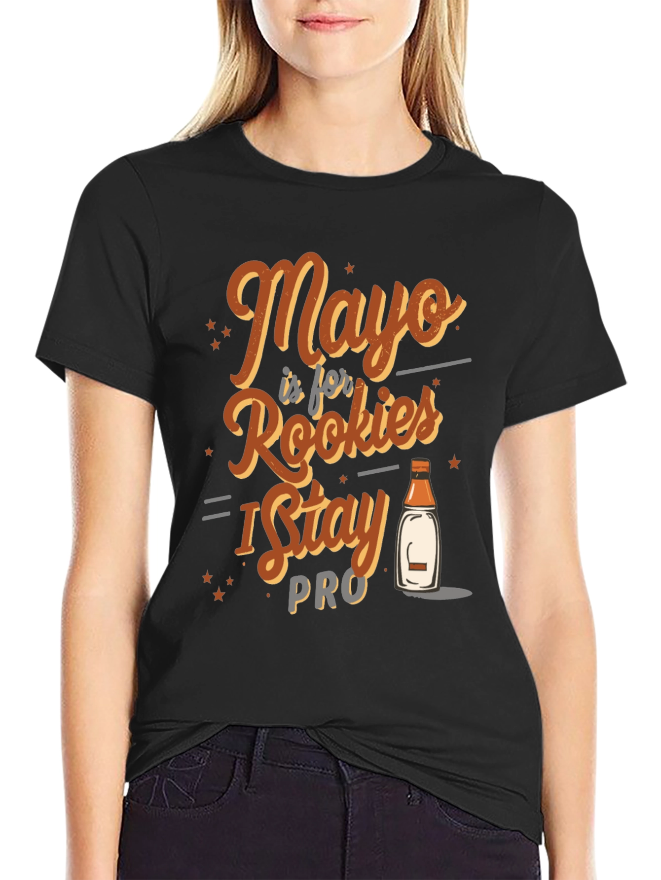Mayo is for Rookies I Stay Pro T-Shirt