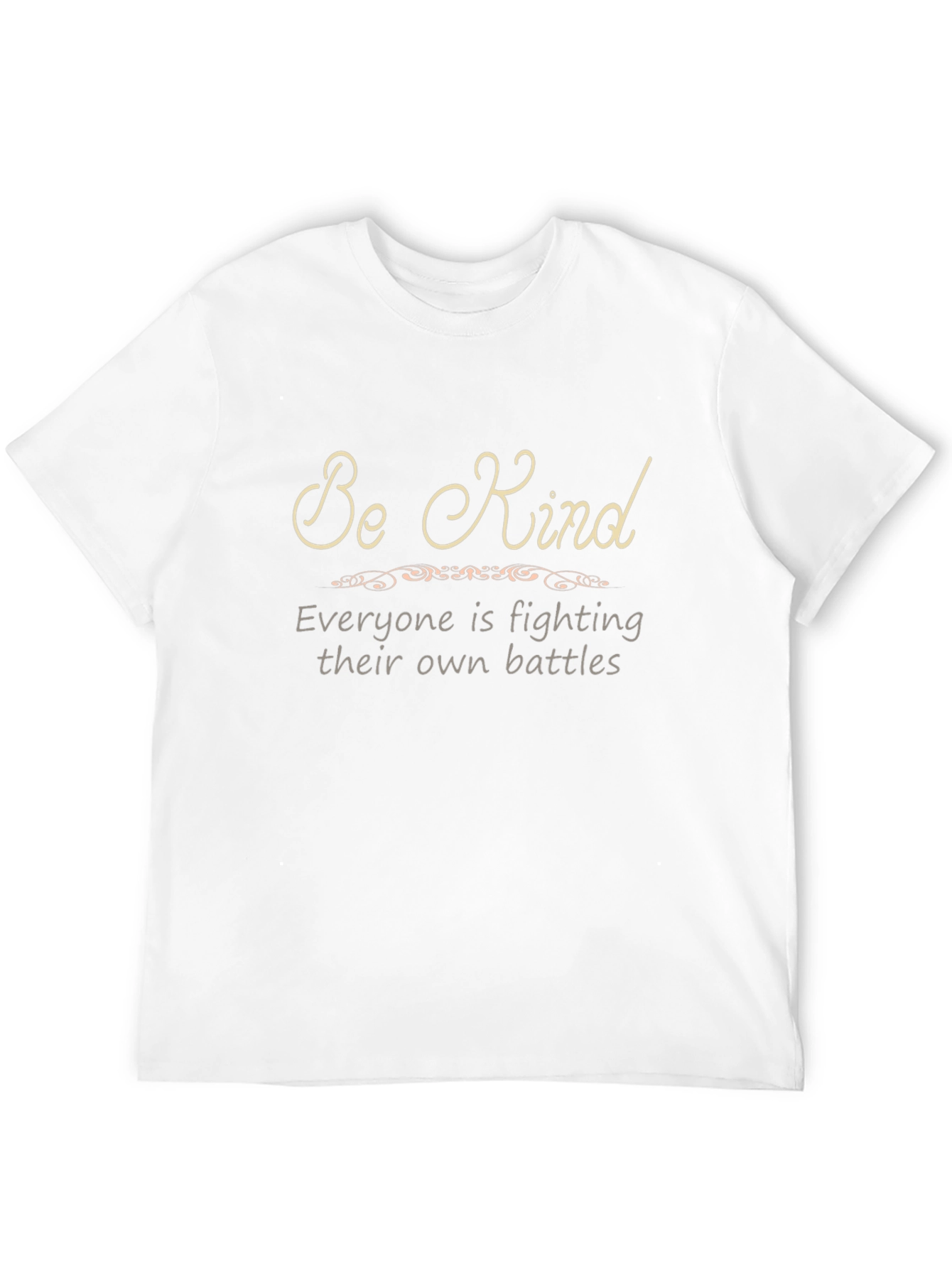 Be Kind T-Shirt - Inspirational Message Tee