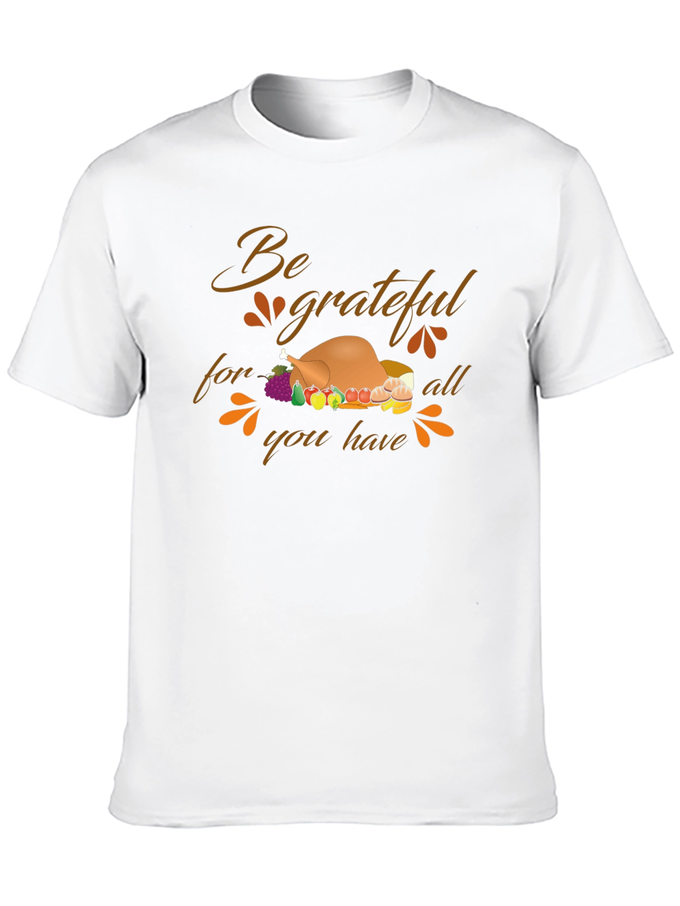 Be Grateful Thanksgiving Turkey T-Shirt
