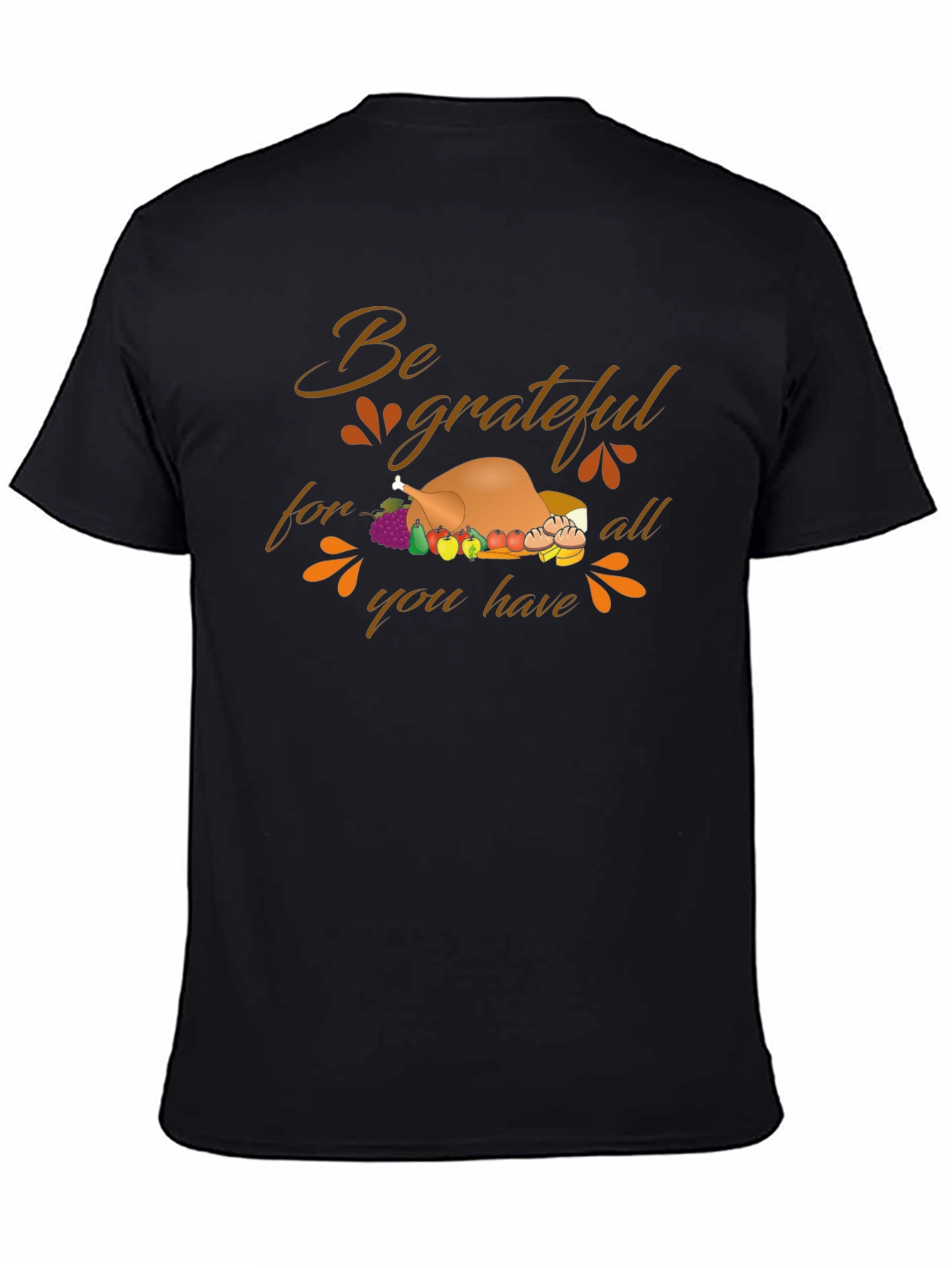 Be Grateful Thanksgiving Turkey T-Shirt