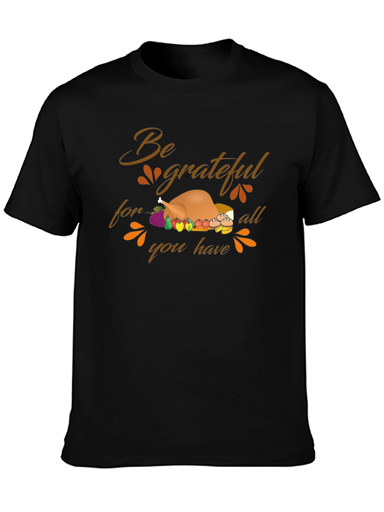 Be Grateful Thanksgiving Turkey T-Shirt
