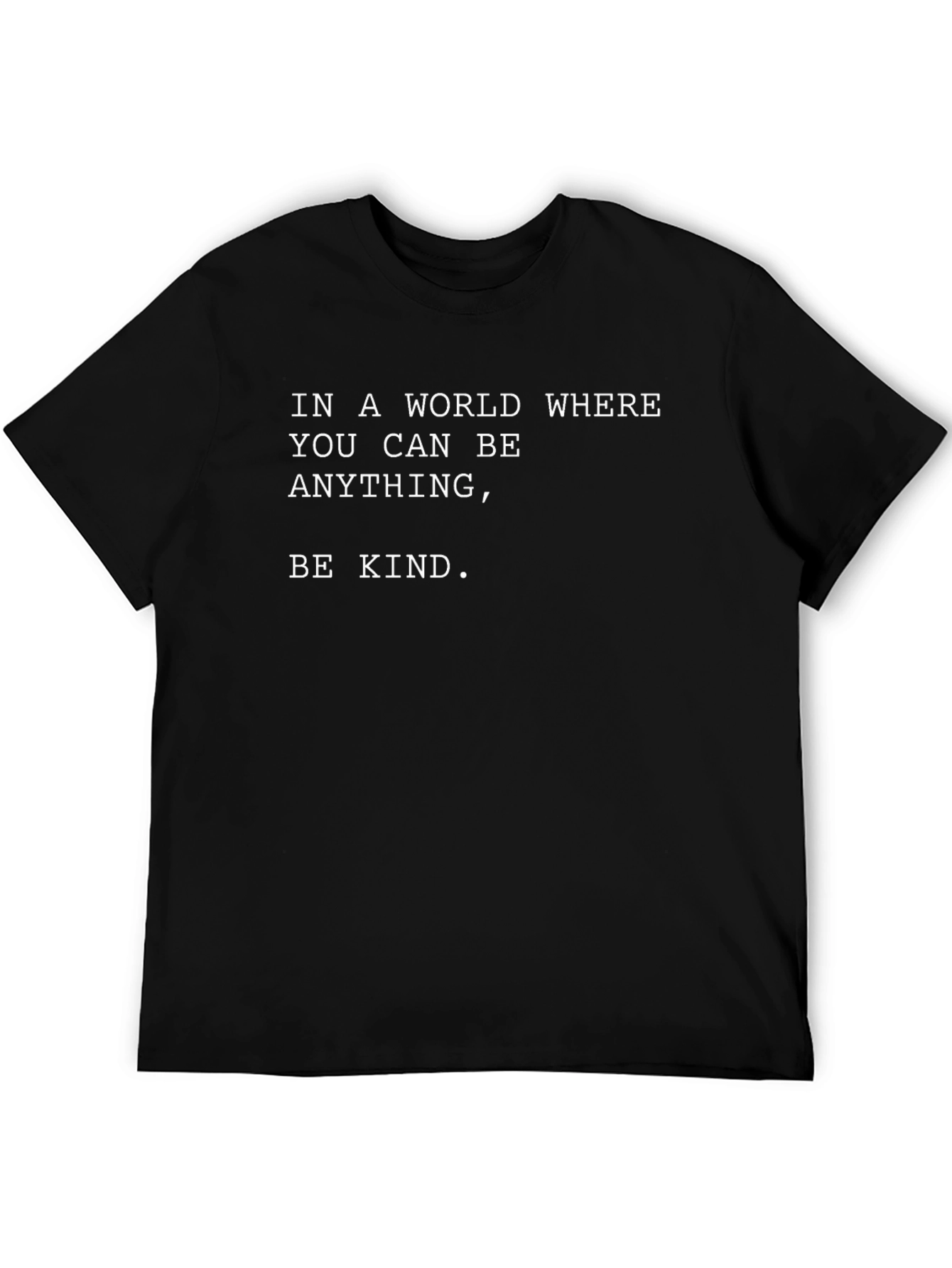 Be Kind T-Shirt - Motivational Graphic Tee