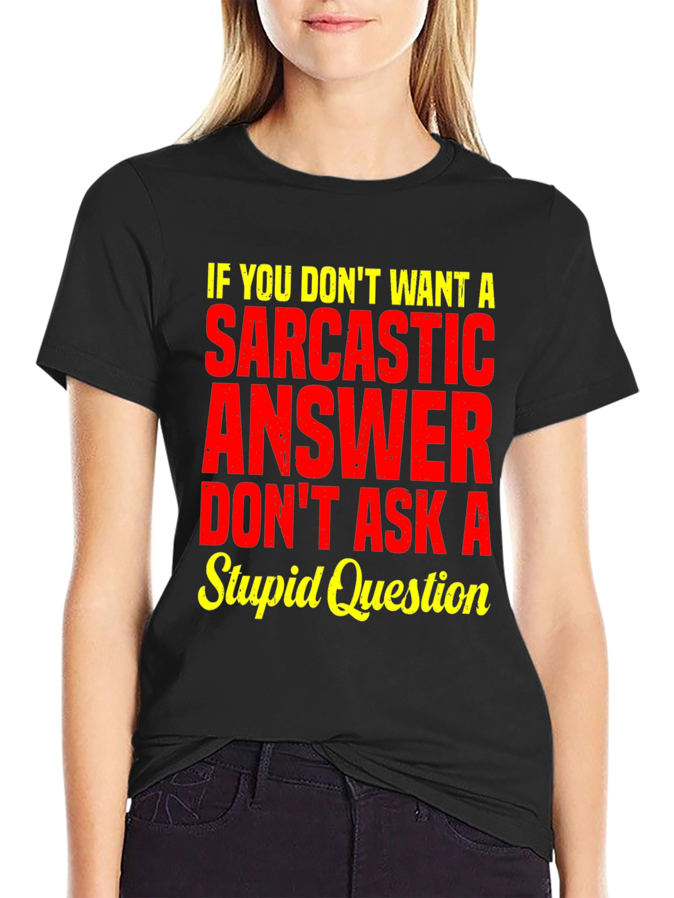Sarcastic Answer Graphic Tee - Funny Statement T-Shirt
