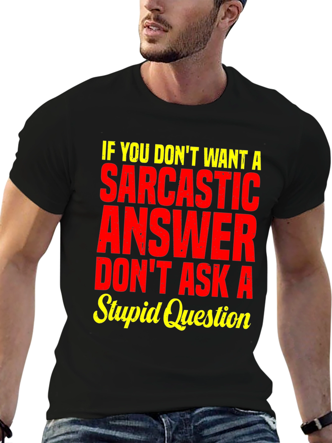 Sarcastic Answer Graphic Tee - Funny Statement T-Shirt