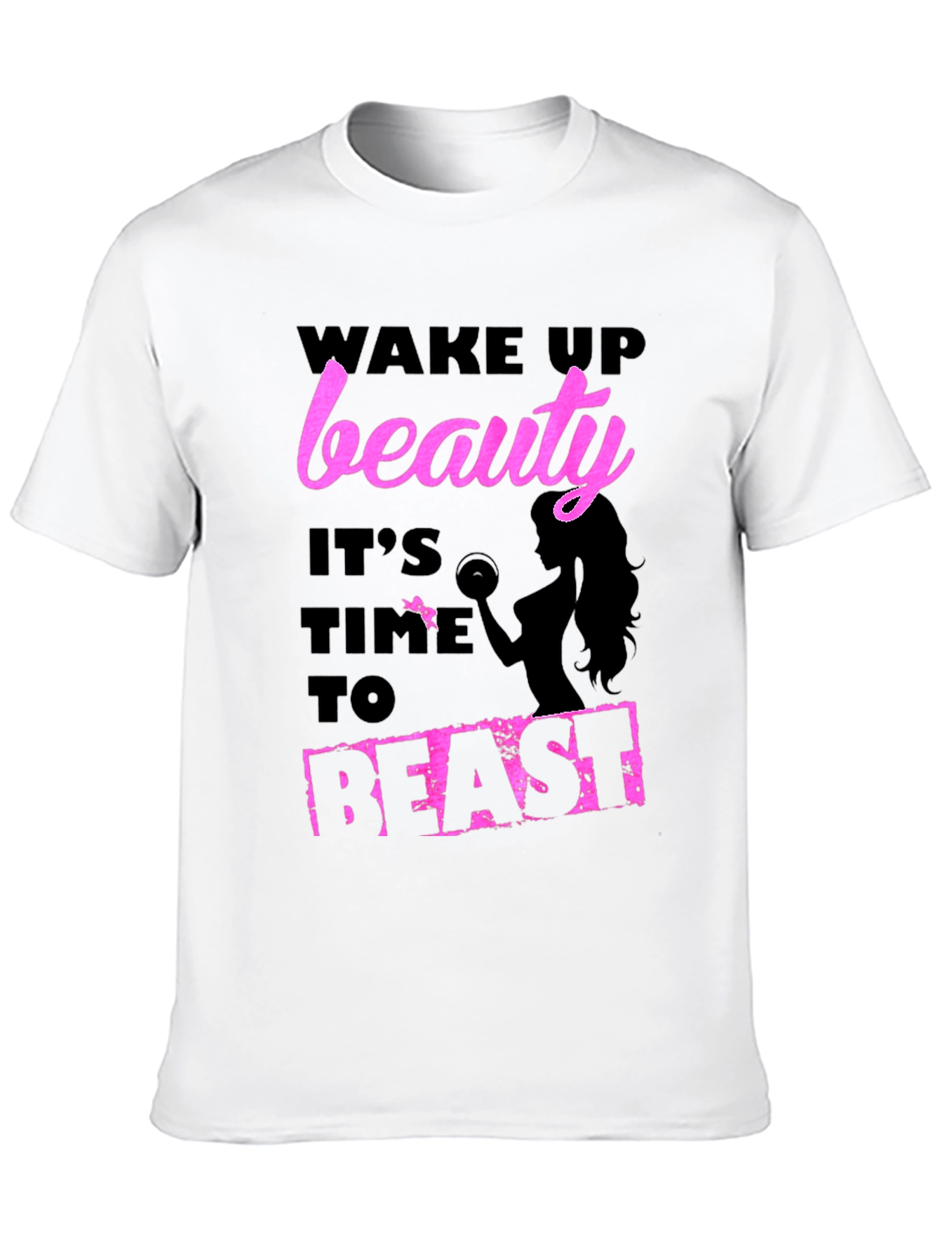 Wake Up Beauty Beast Mode T-Shirt