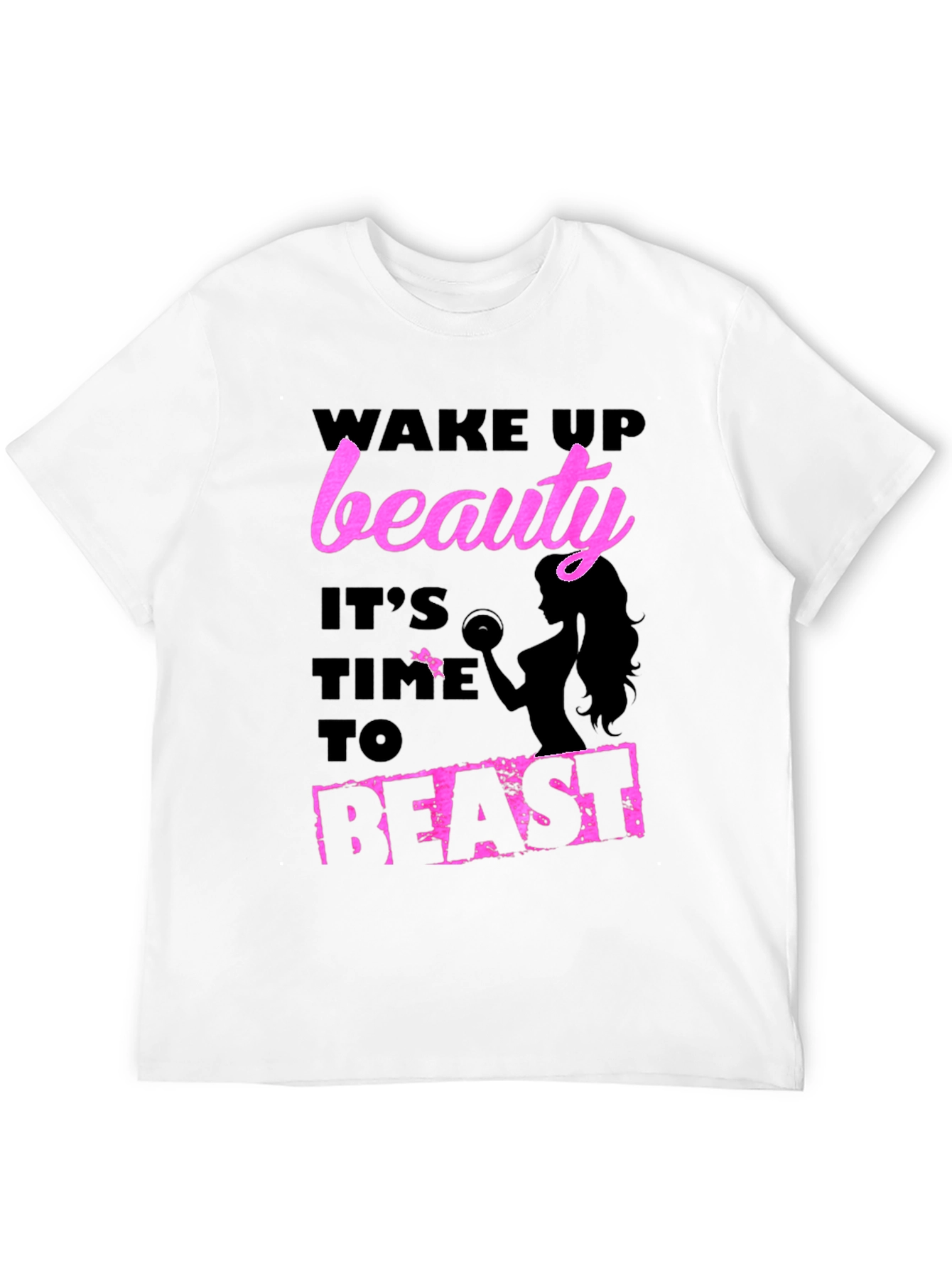 Wake Up Beauty Beast Mode T-Shirt