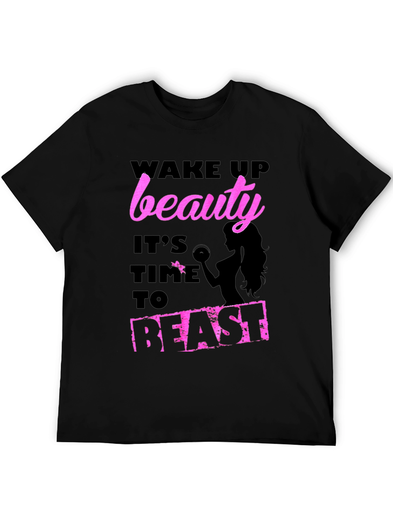 Wake Up Beauty Beast Mode T-Shirt