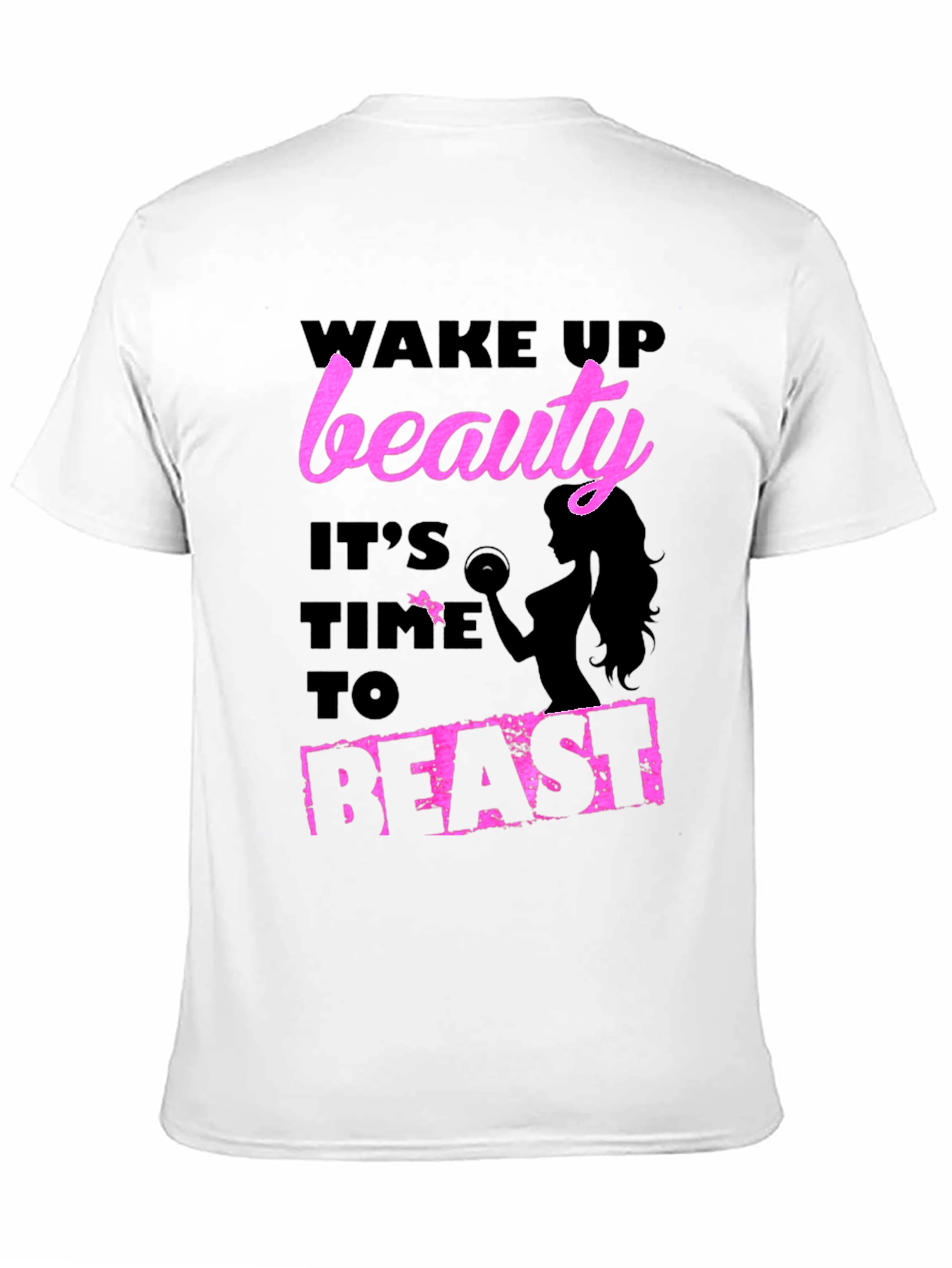 Wake Up Beauty Beast Mode T-Shirt