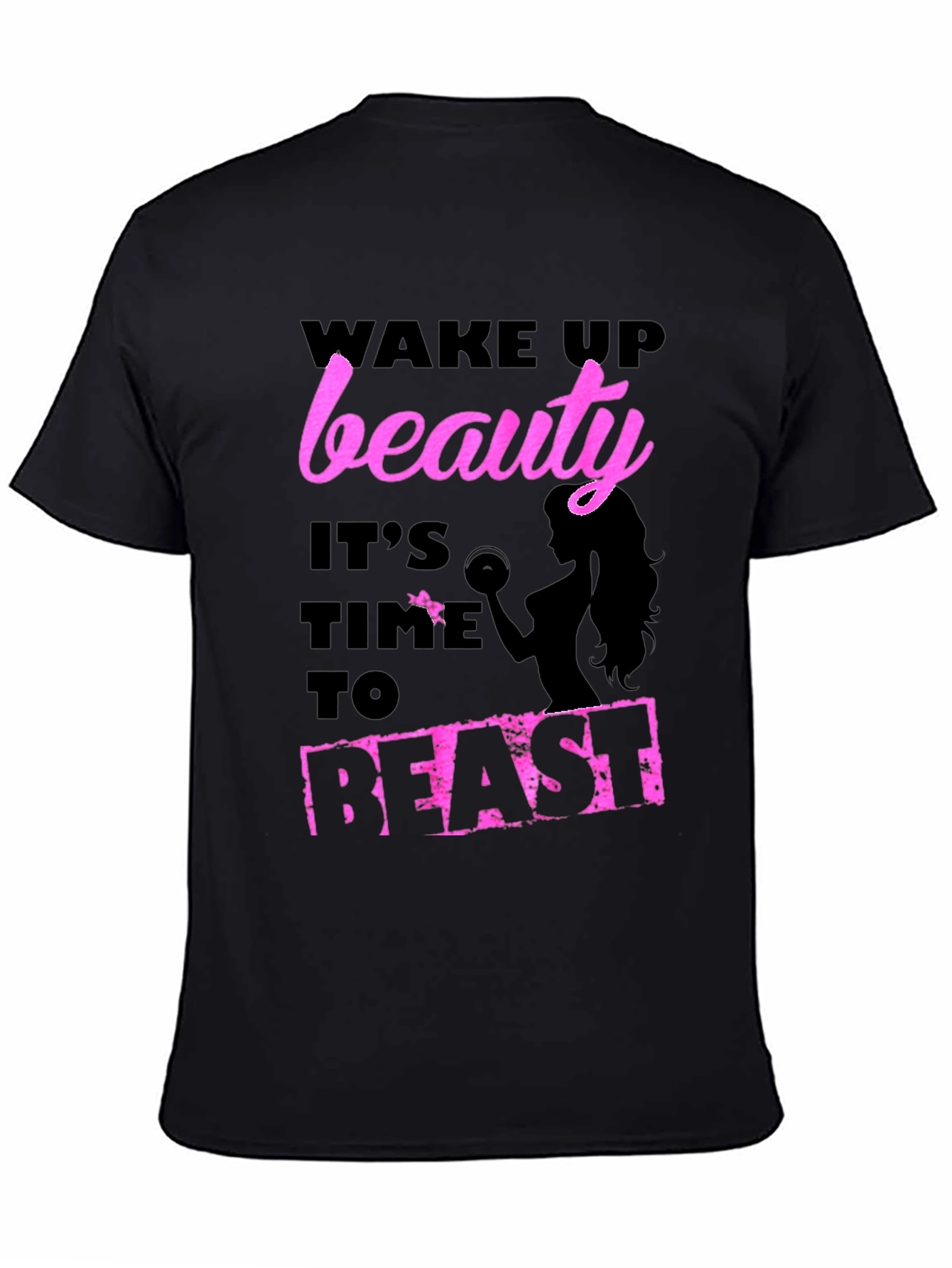 Wake Up Beauty Beast Mode T-Shirt