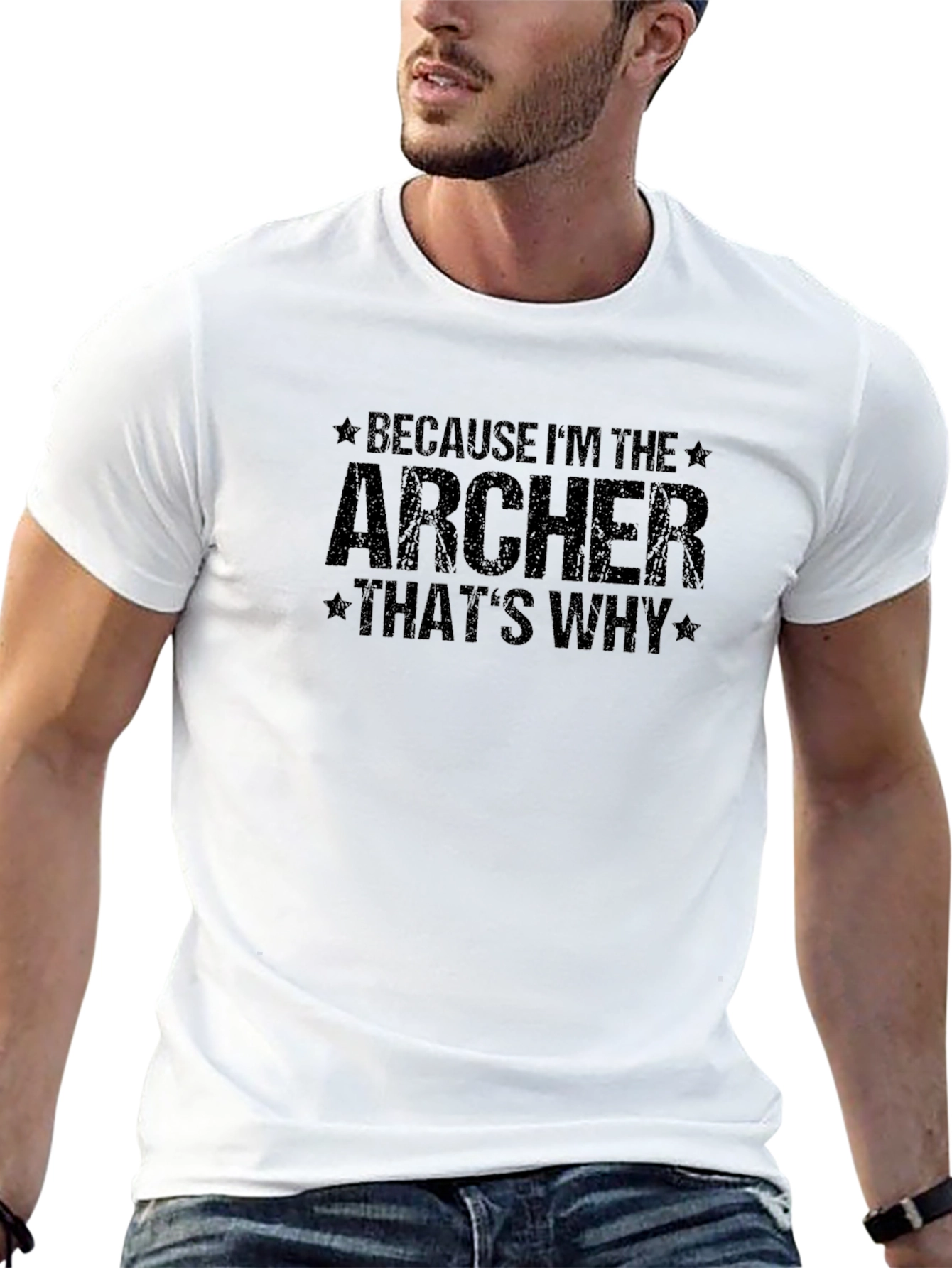 Archer T-Shirt - Because Im The Archer Thats Why