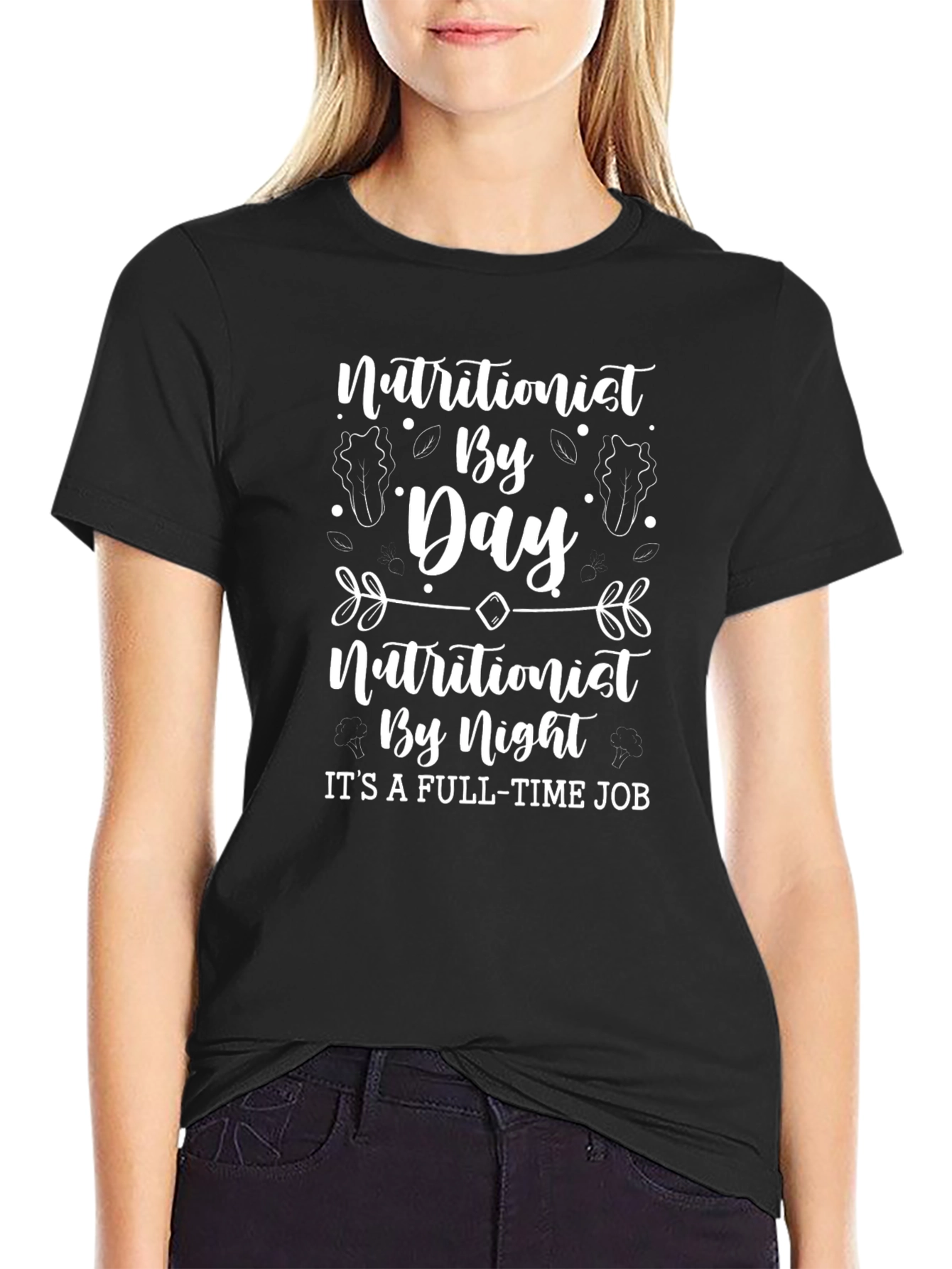 Nutritionist Full-Time Job T-Shirt