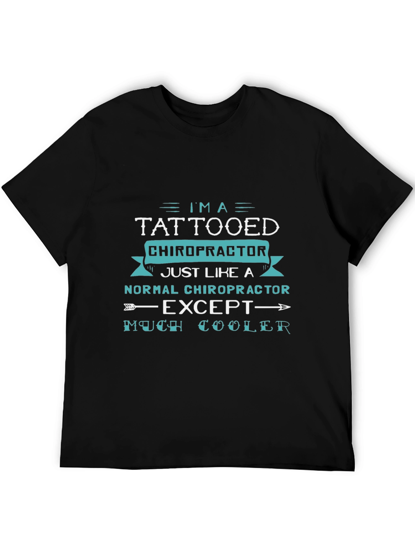 Tattooed Chiropractor Tee - Cool & Unique Gift