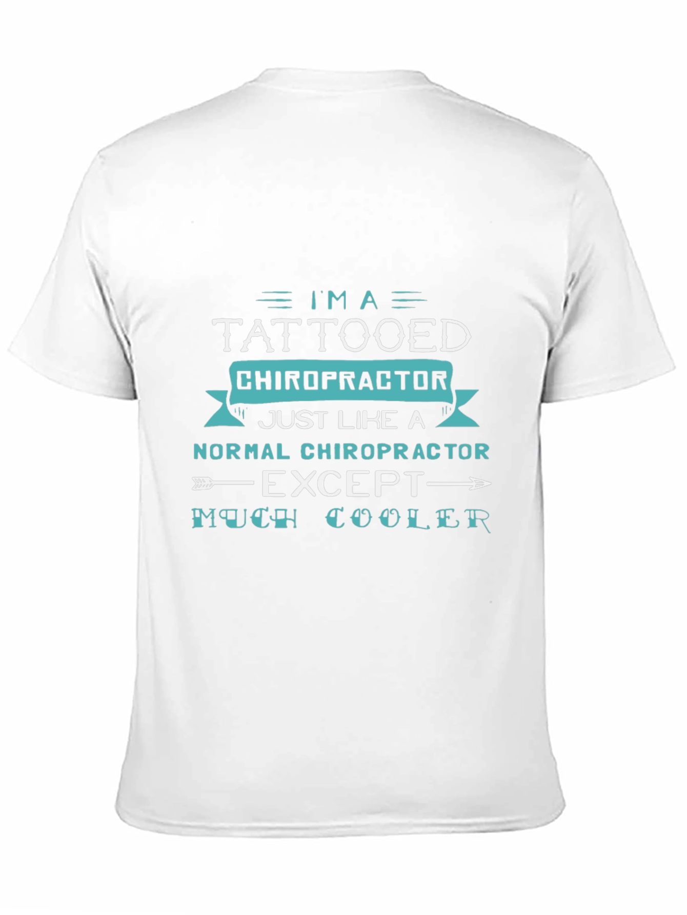 Tattooed Chiropractor Tee - Cool & Unique Gift