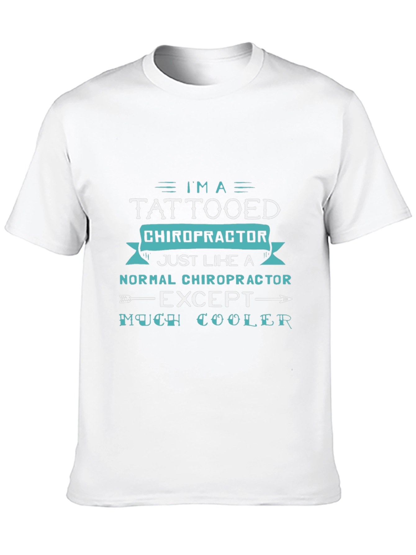 Tattooed Chiropractor Tee - Cool & Unique Gift