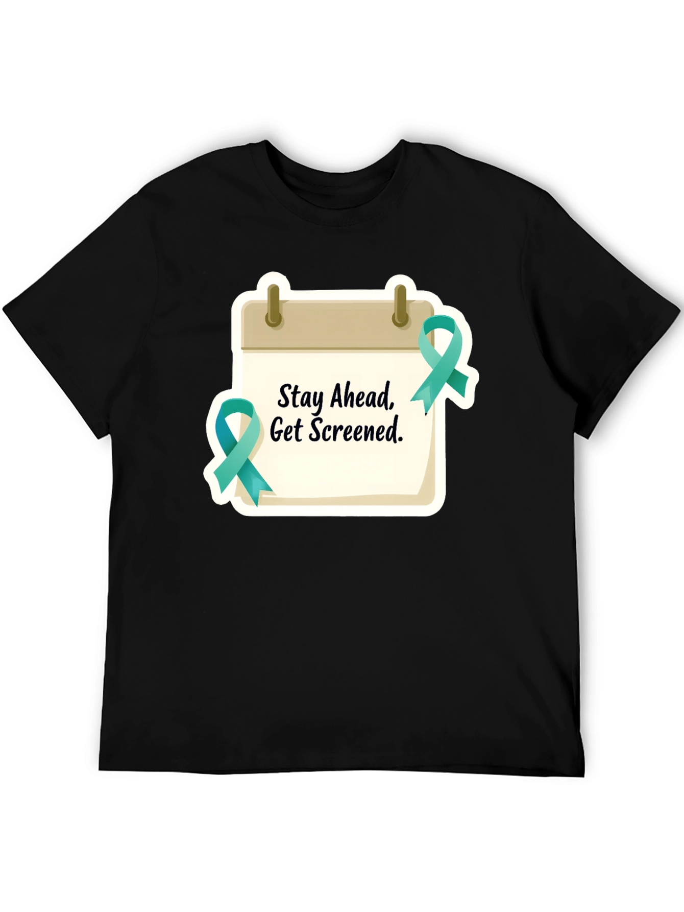 Stay Ahead Get Screened Black T-Shirt