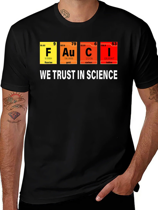 Science T-Shirt: We Trust in Science