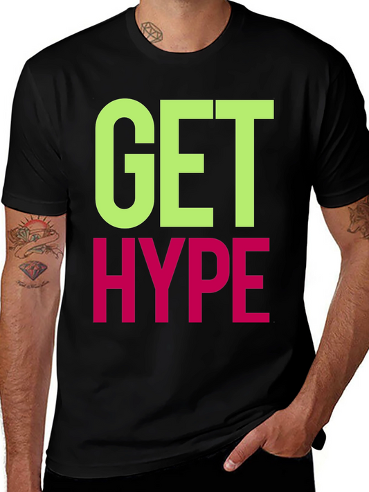 Get Hype Graphic T-Shirt - Trendy Casual Wear
