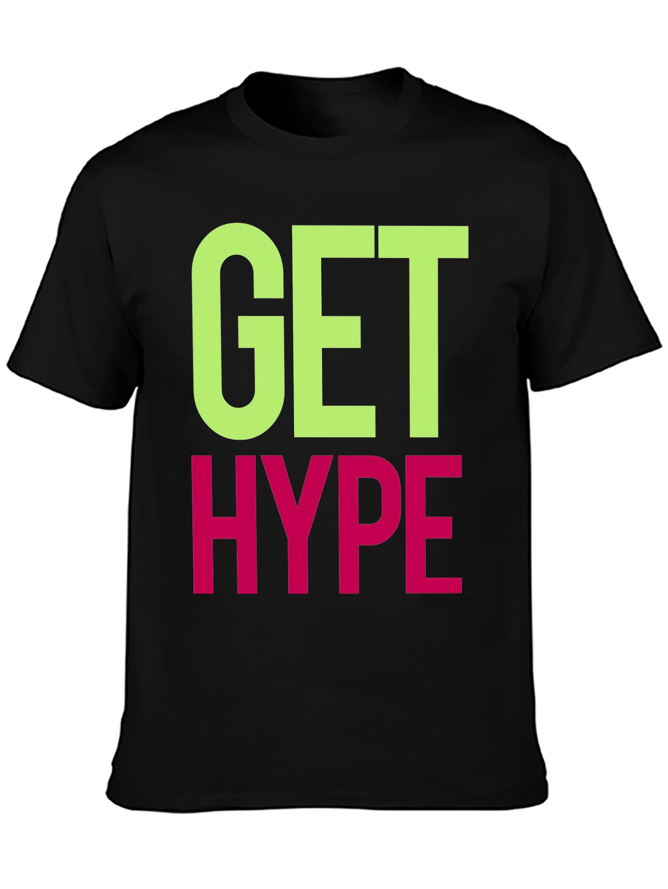 Get Hype Graphic T-Shirt - Trendy Casual Wear